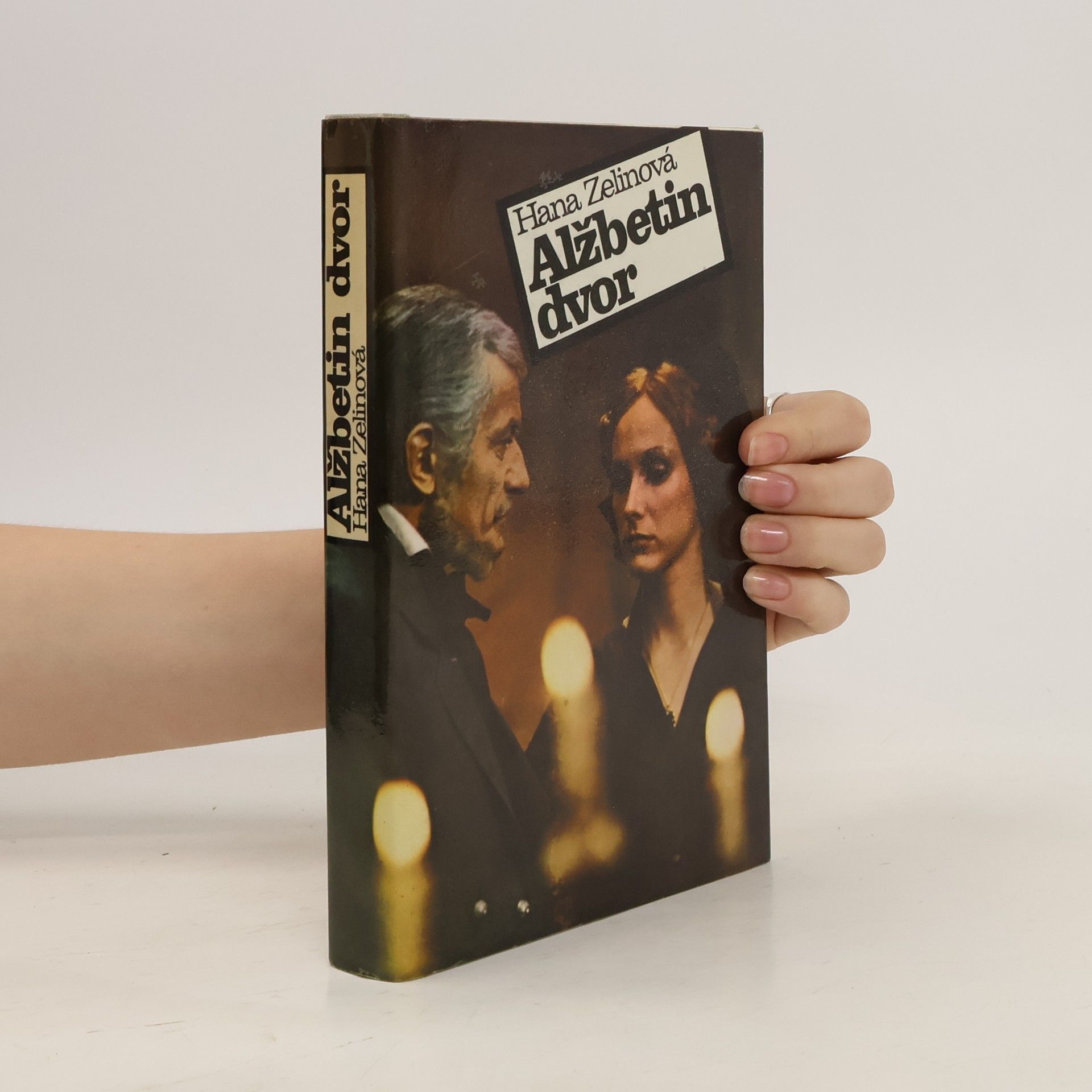 Hana Zelinová Alžbetin dvor