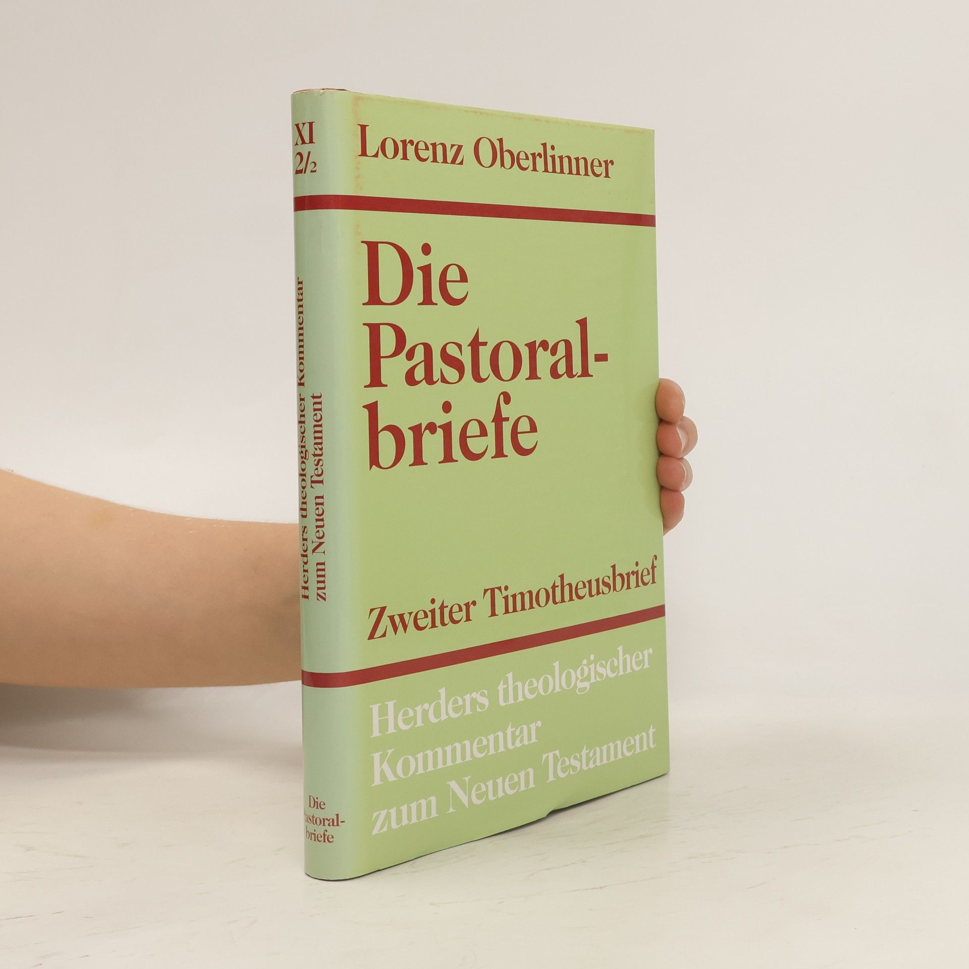 Lorenz Oberlinner Die Pastoralbriefe