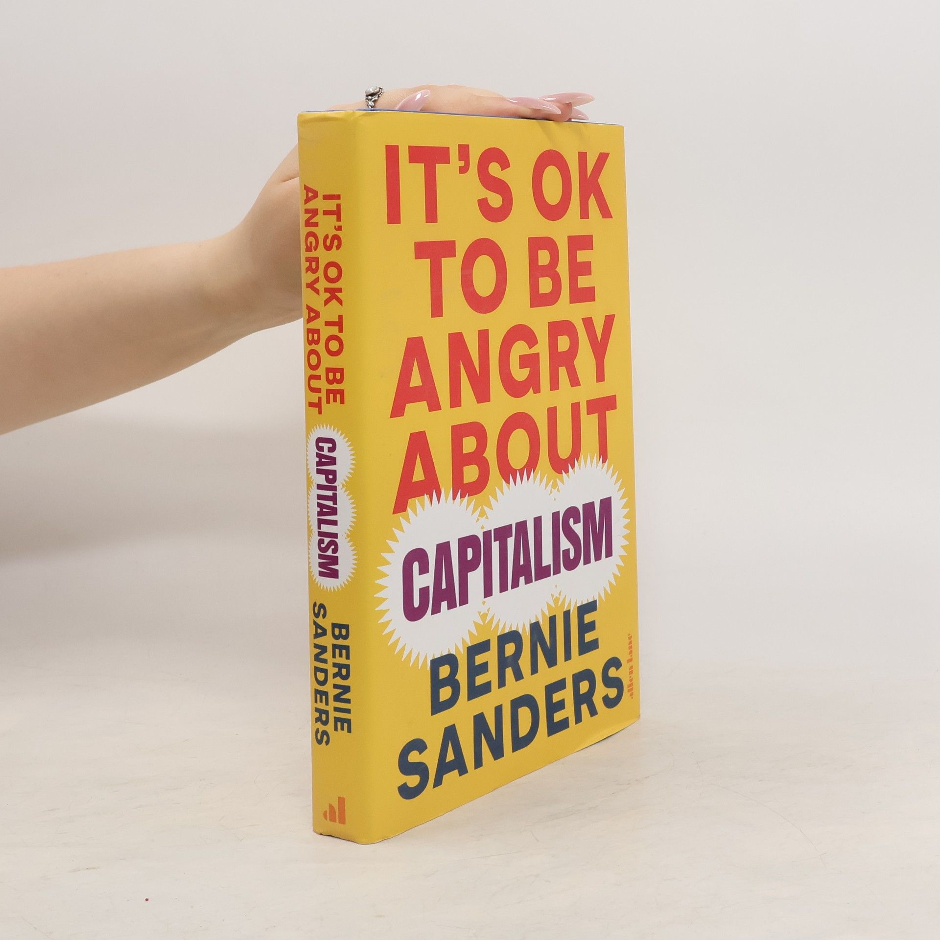 Bernard Sanders It's OK to be Angry About Capitalism