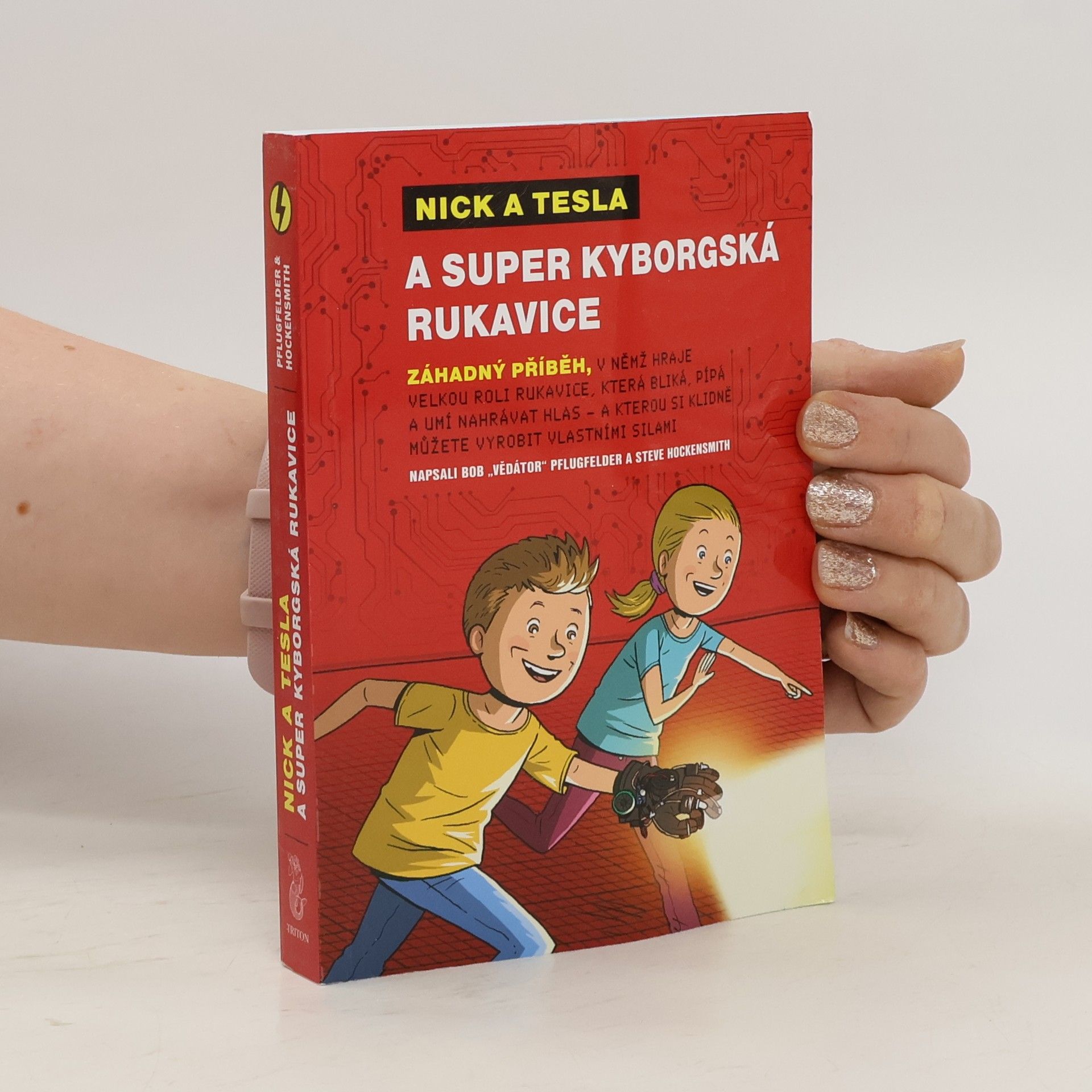 Steve Hockensmith Nick a Tesla a super kyborgská rukavice