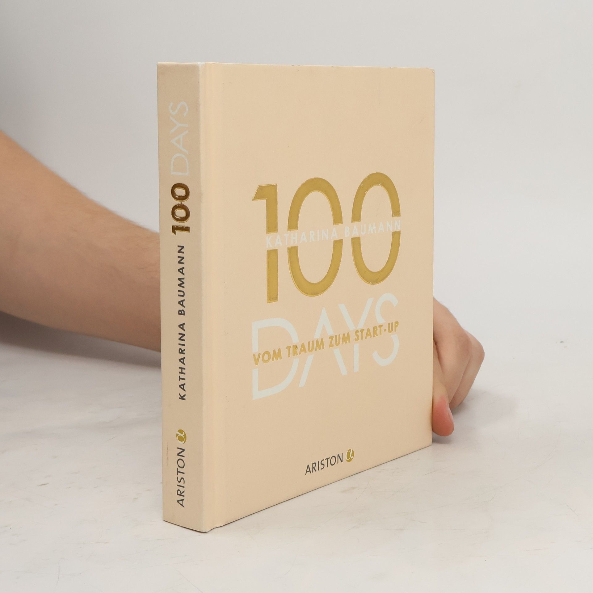 Katharina Baumann 100 days - vom Traum zum Start-up