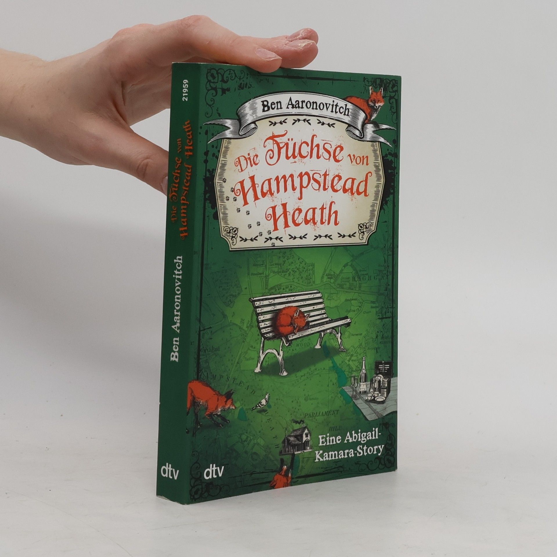 Ben Aaronovitch Die Füchse von Hampstead Heath