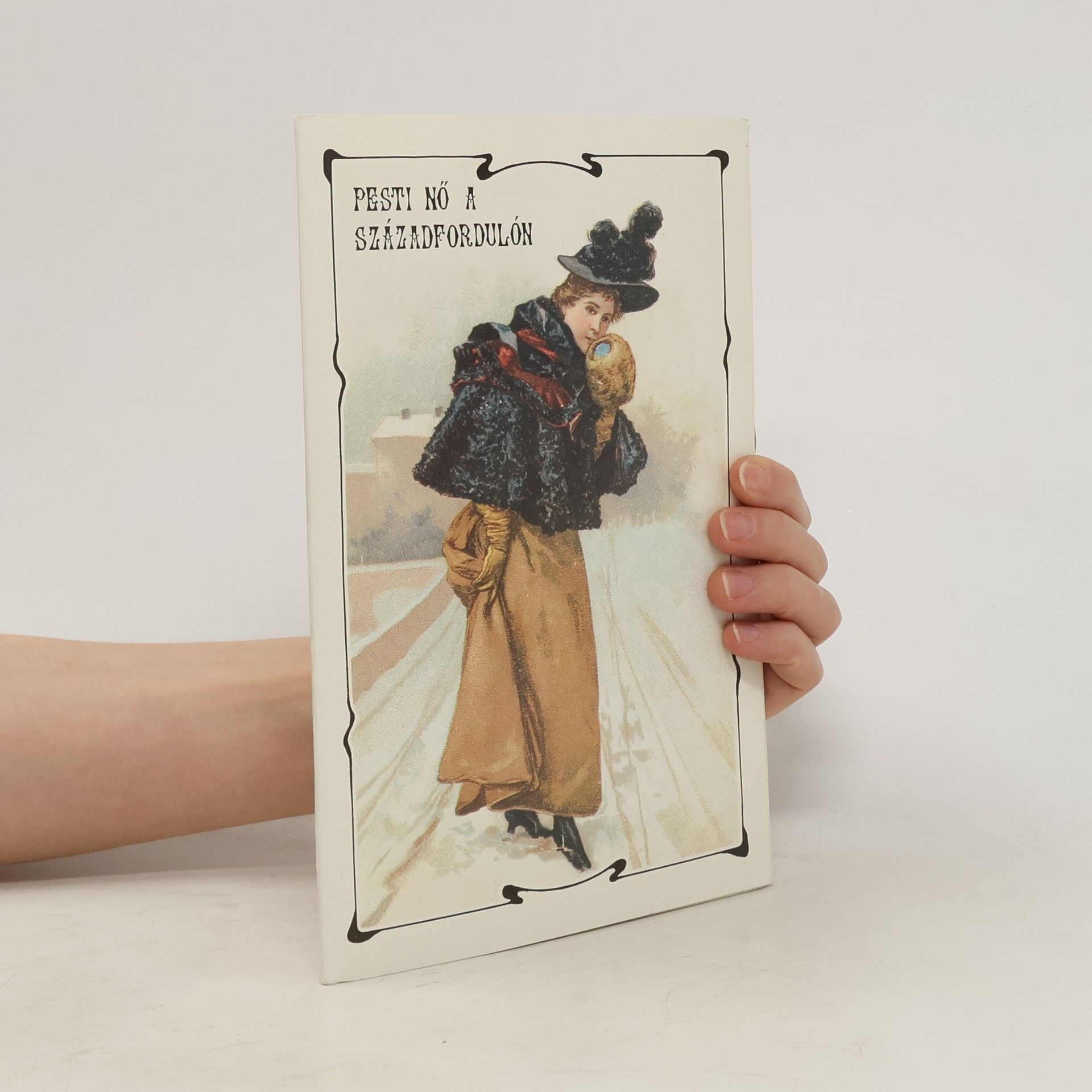 Katalin F. Dózsa Pesti nő a századfordulón