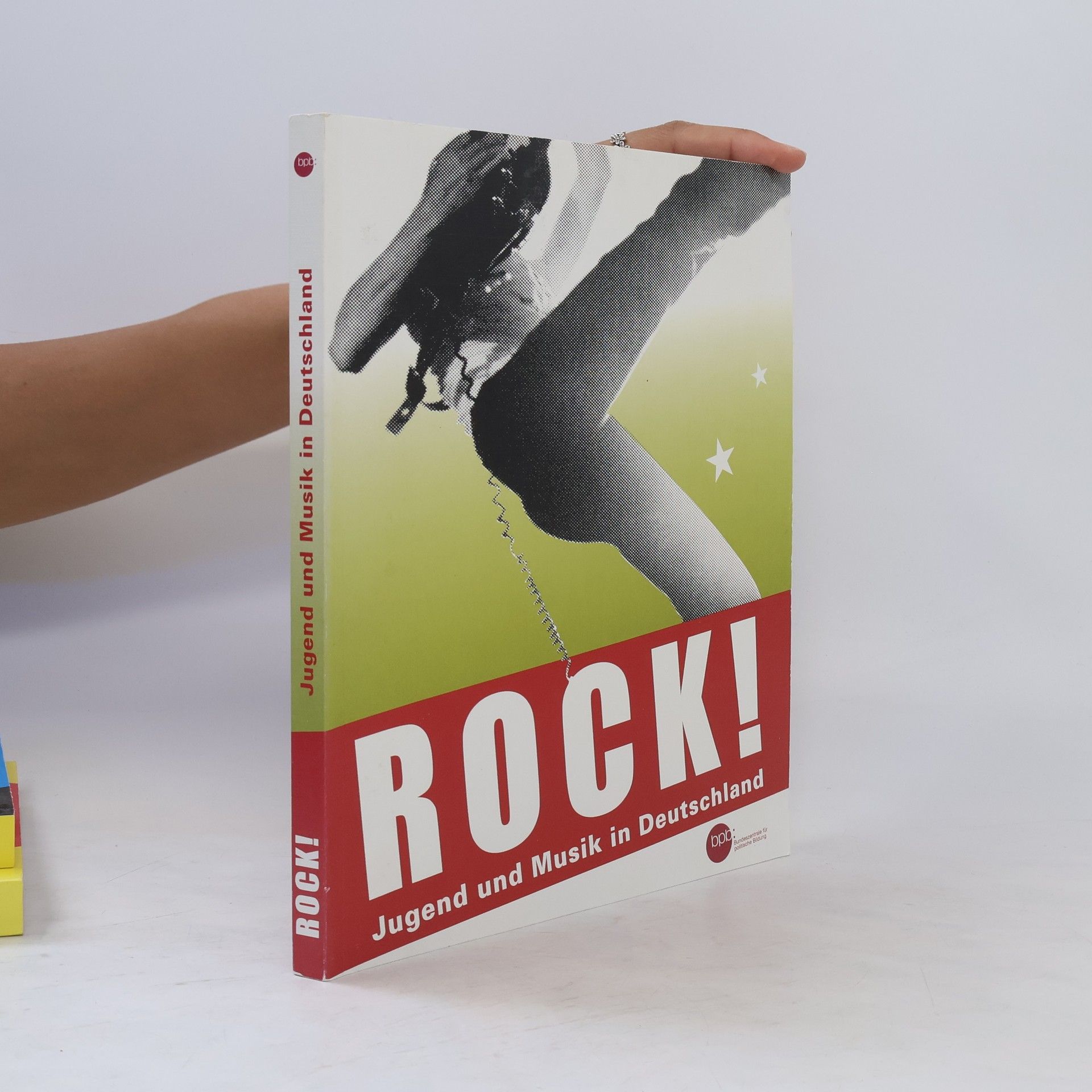 Collectif d'auteurs Rock! : Jugend und Musik in Deutschland