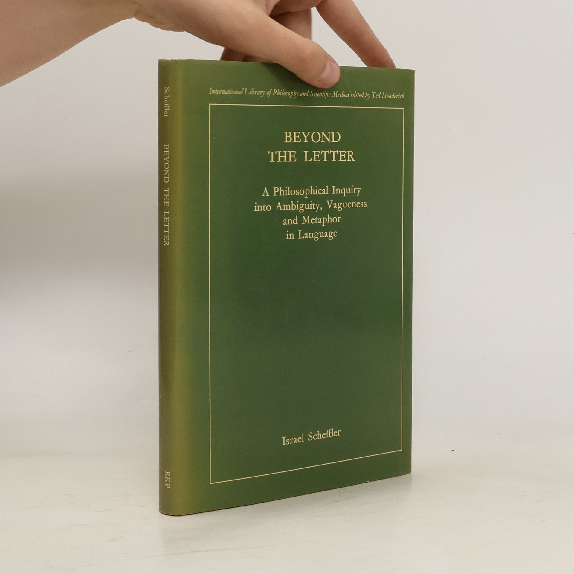 Israel Scheffler Beyond the Letter