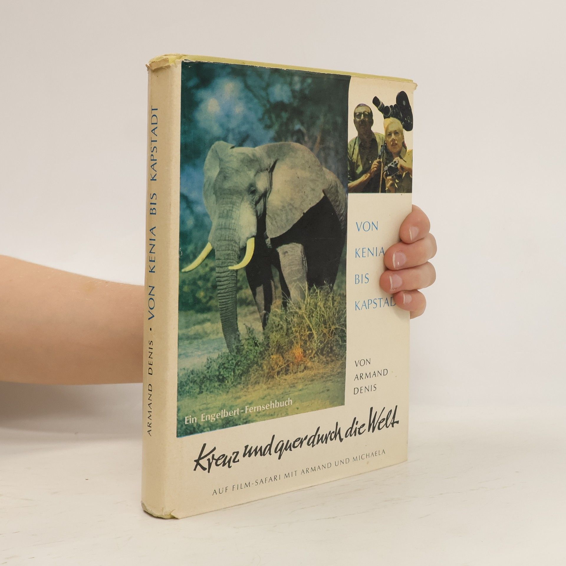 Armand Denis Kreuz und quer durch die Welt