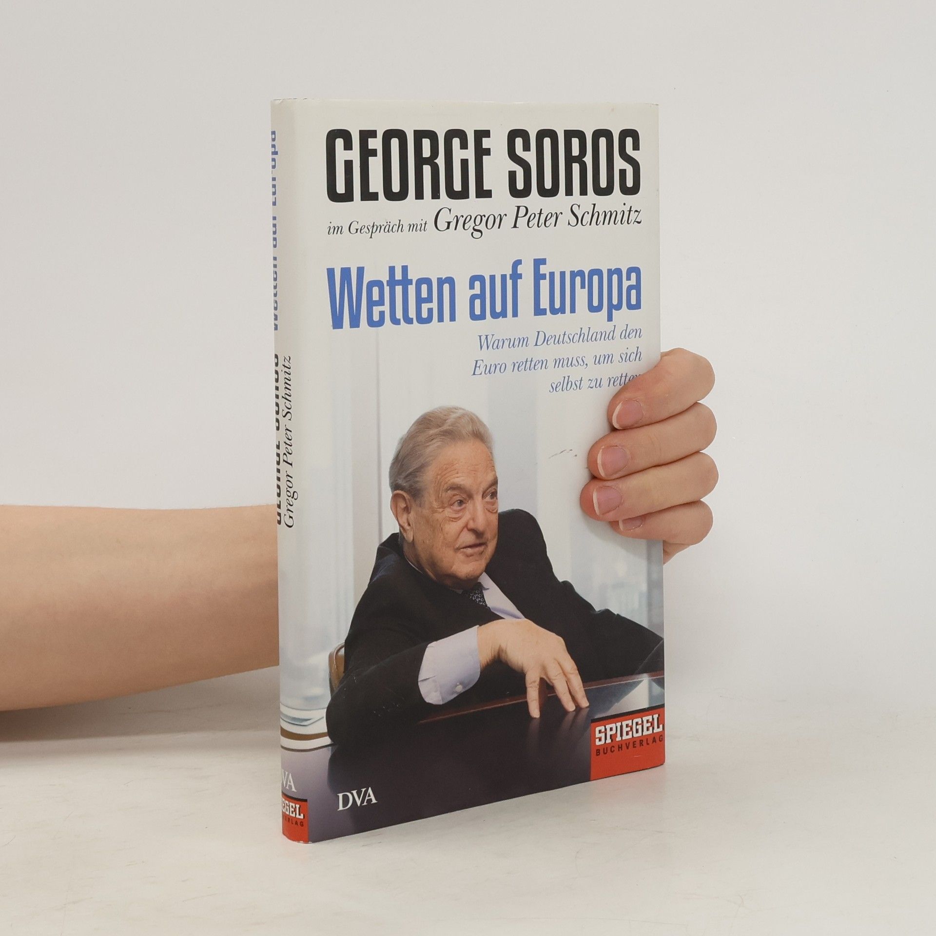 George Soros Wetten auf Europa