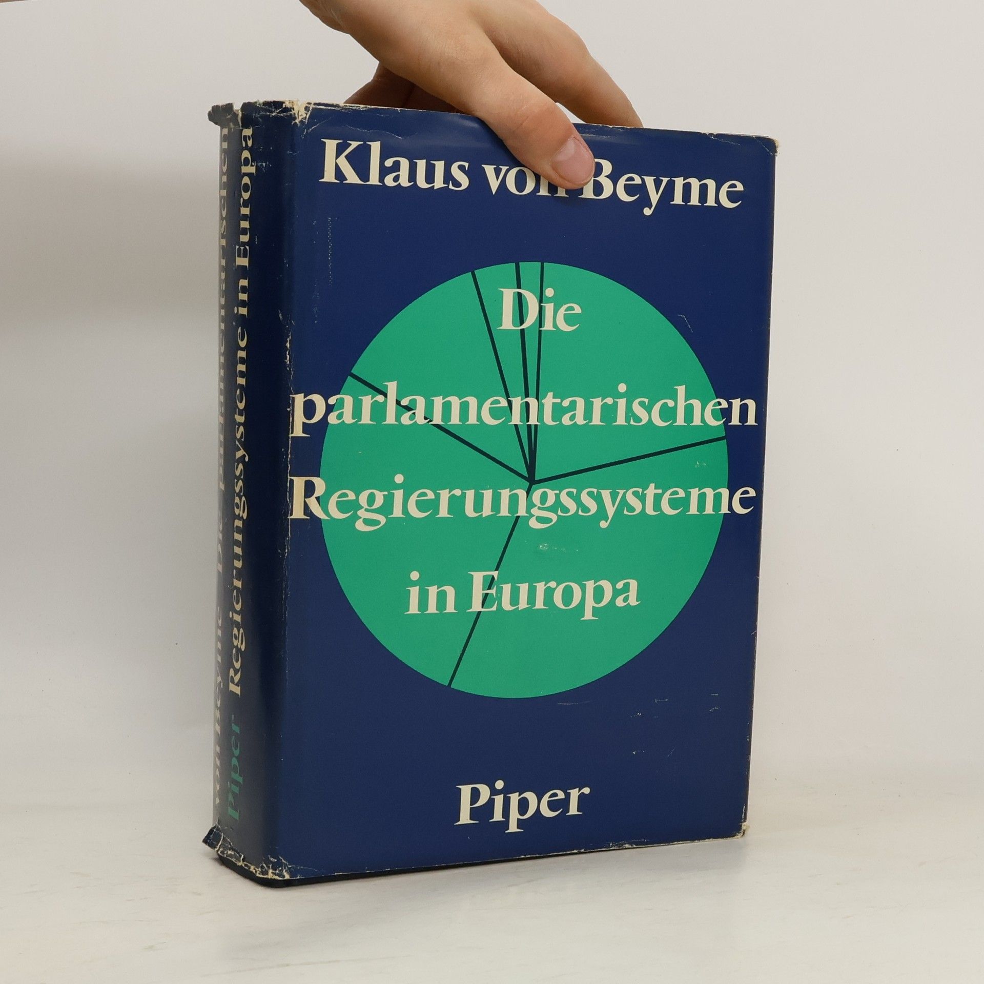 Klaus von Beyme Die parlamentarischen Regierungssysteme in Europa