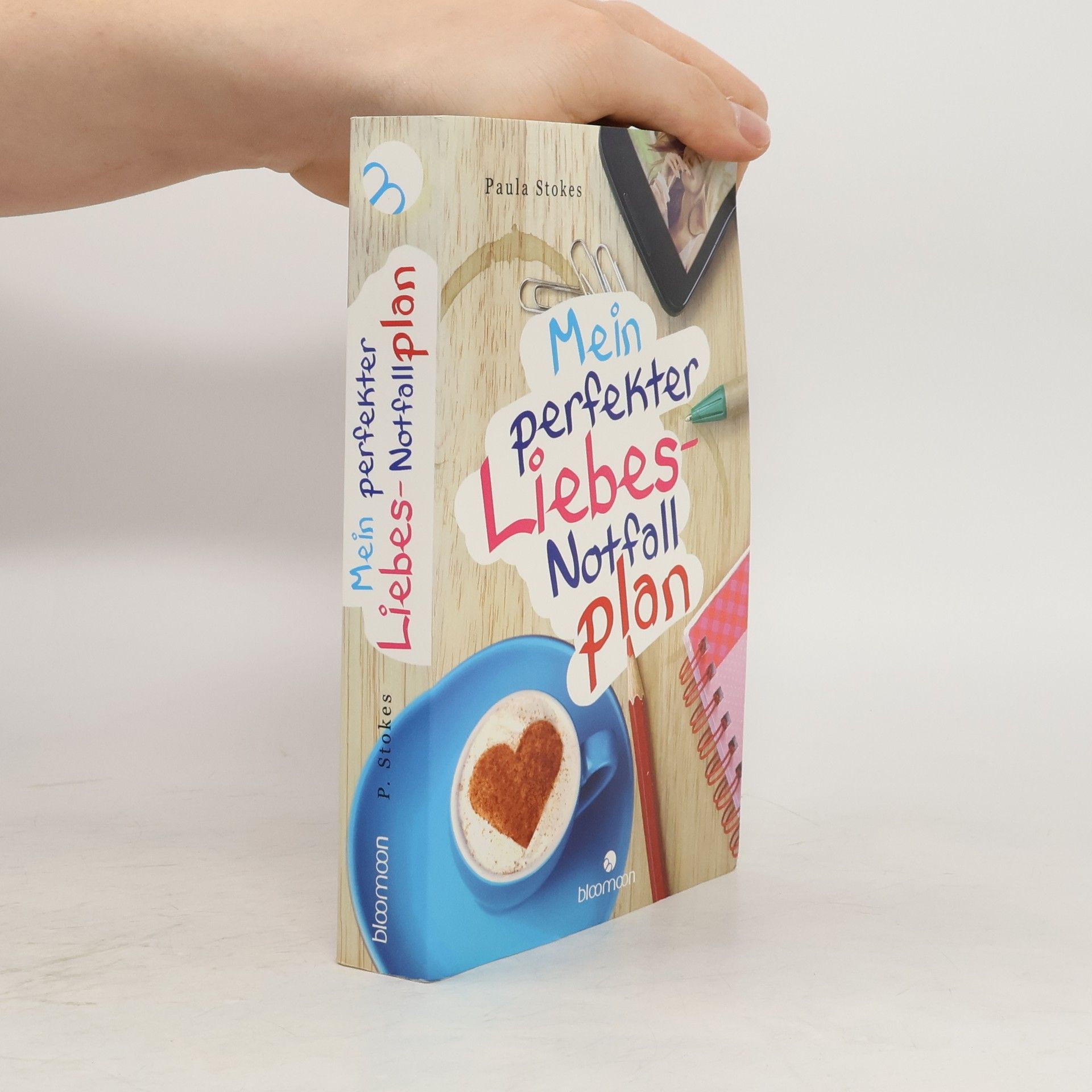 Paula Stokes Mein perfekter Liebes-Notfallplan
