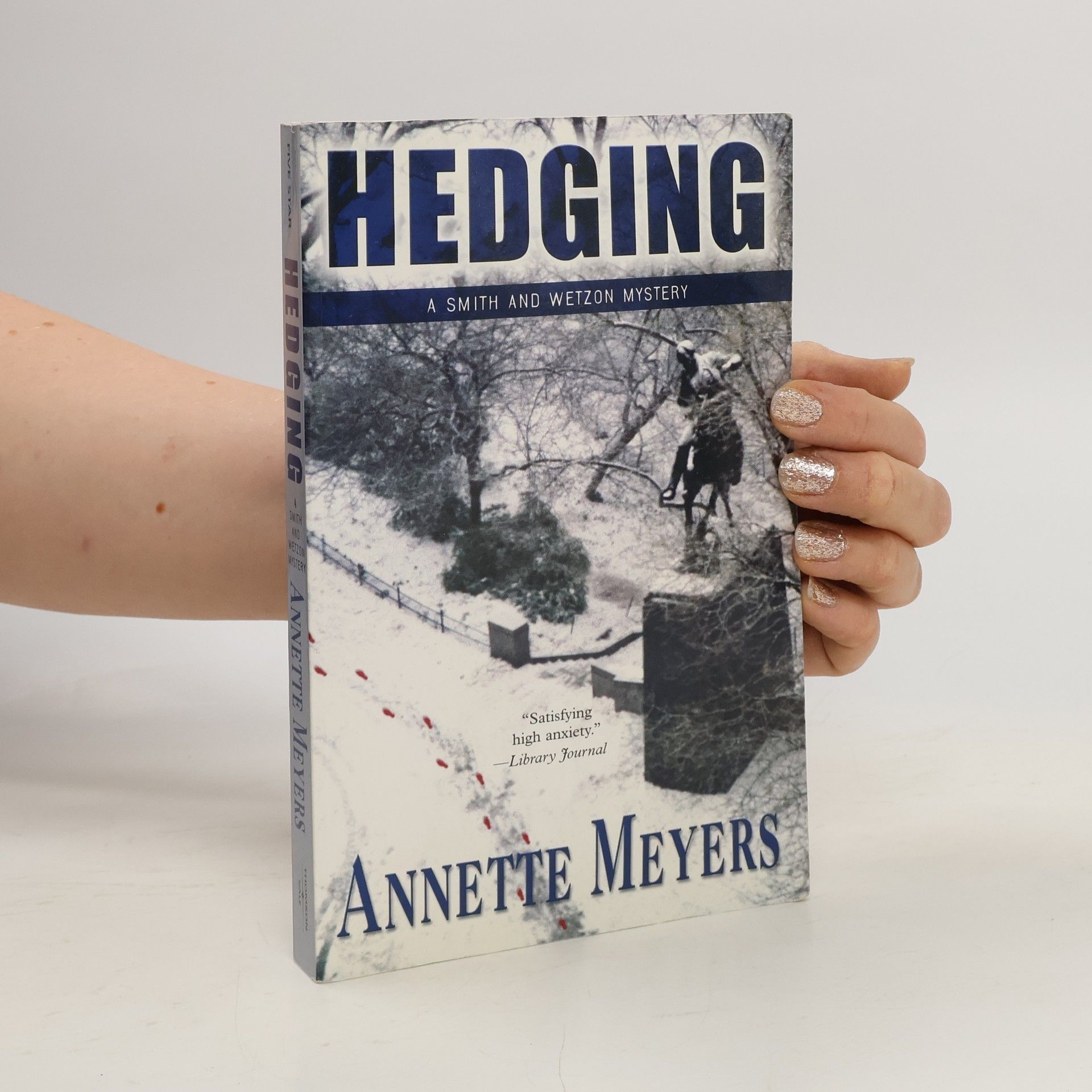 Annette Meyers Hedging