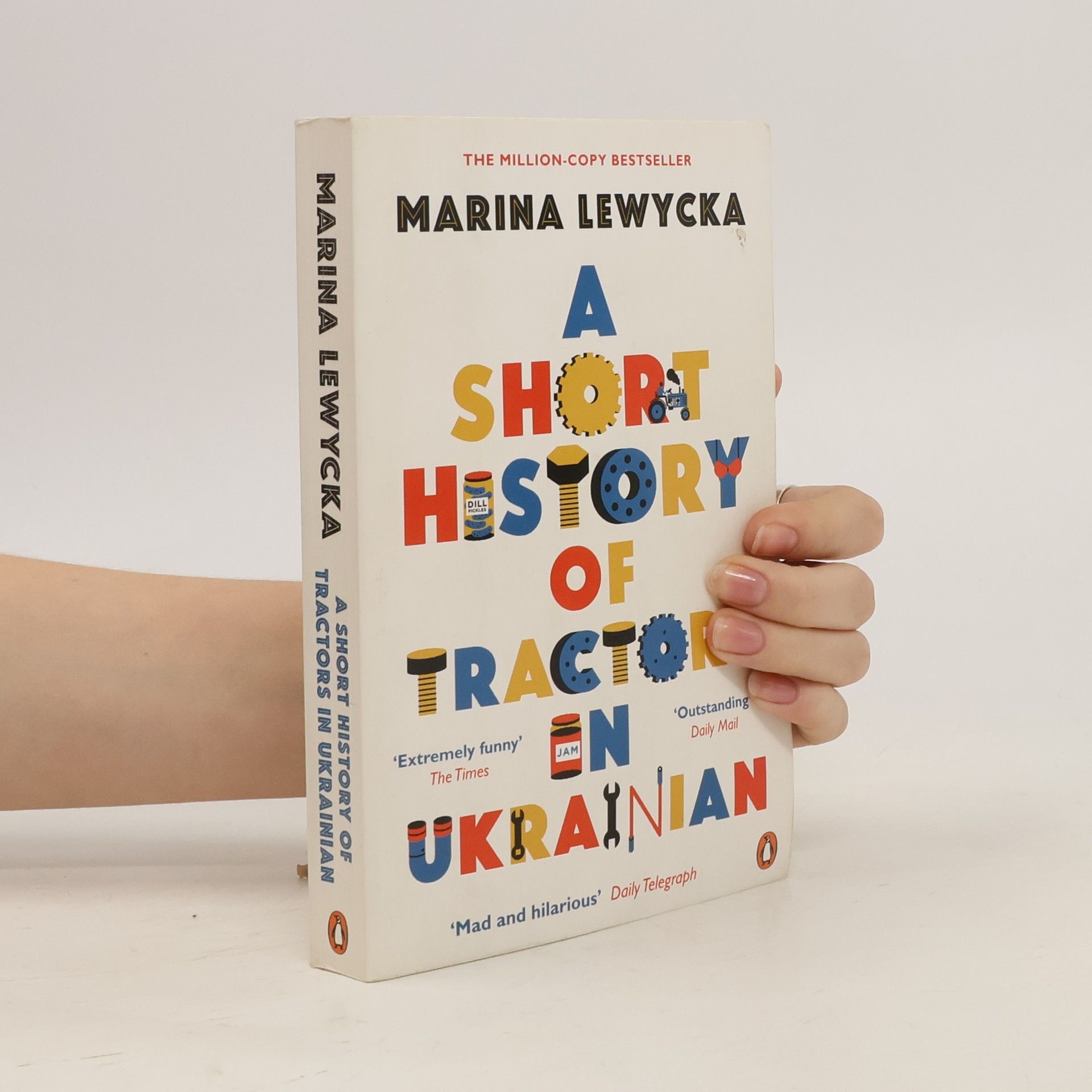 Marina Lewycká A Short History of Tractors in Ukrainian