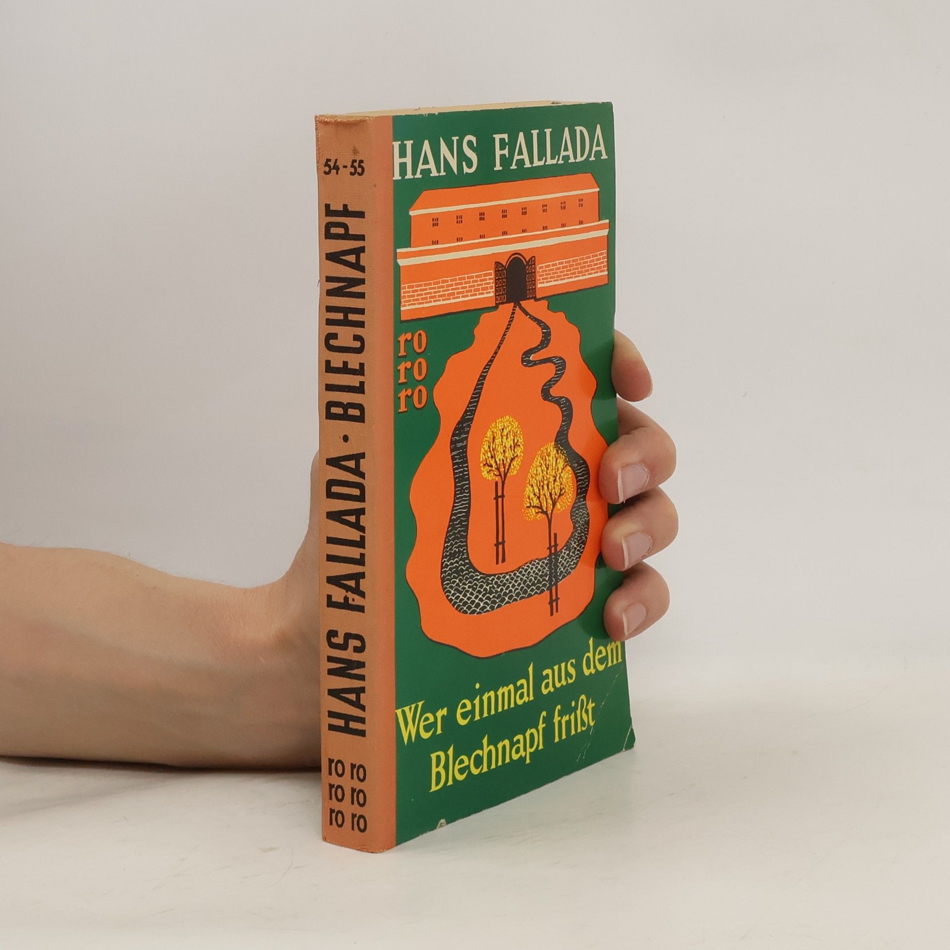 Hans Fallada Wer einmal aus dem Blechnapf frisst