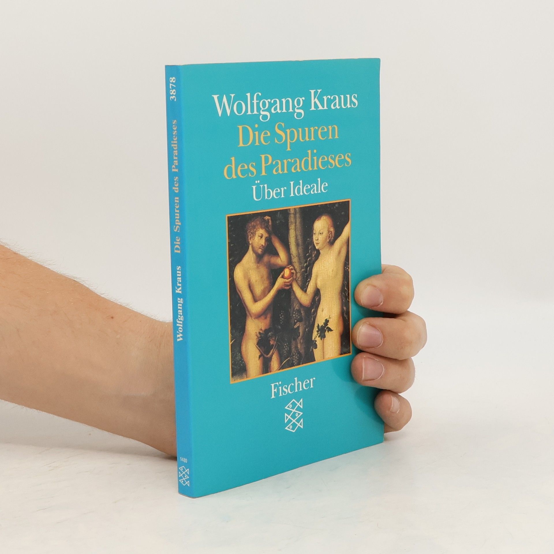 Wolfgang Kraus Die Spuren des Paradieses