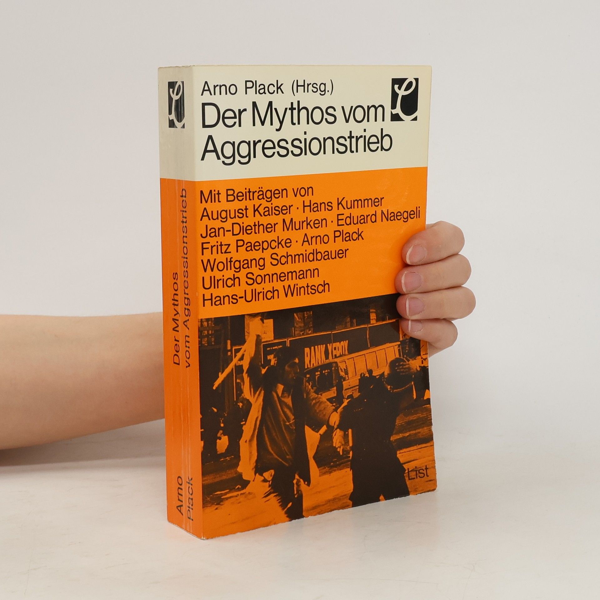 Arno Plack Der Mythos vom Aggressionstrieb