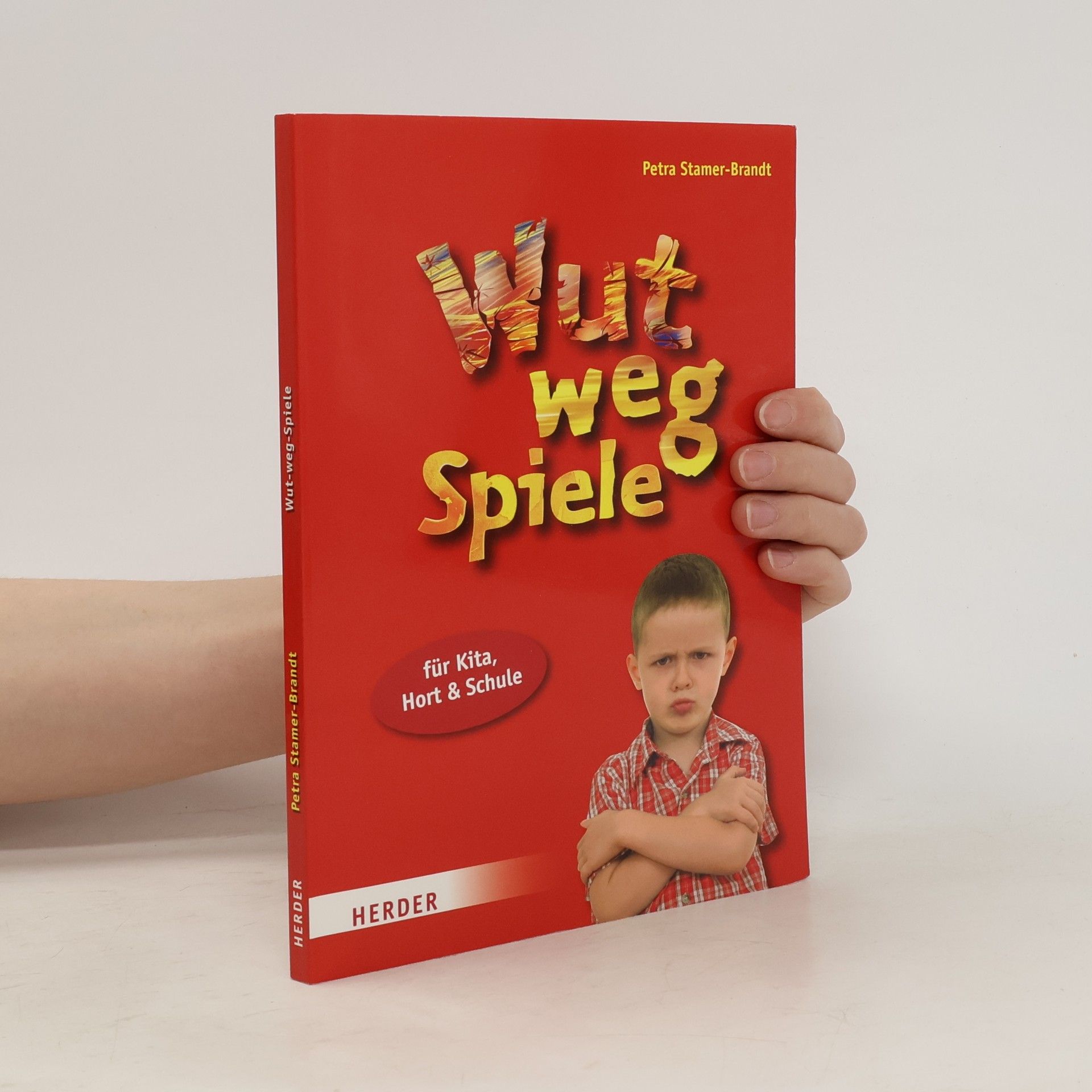 Petra Stamer Brandt Wut-weg-Spiele für Kita, Hort und Schule