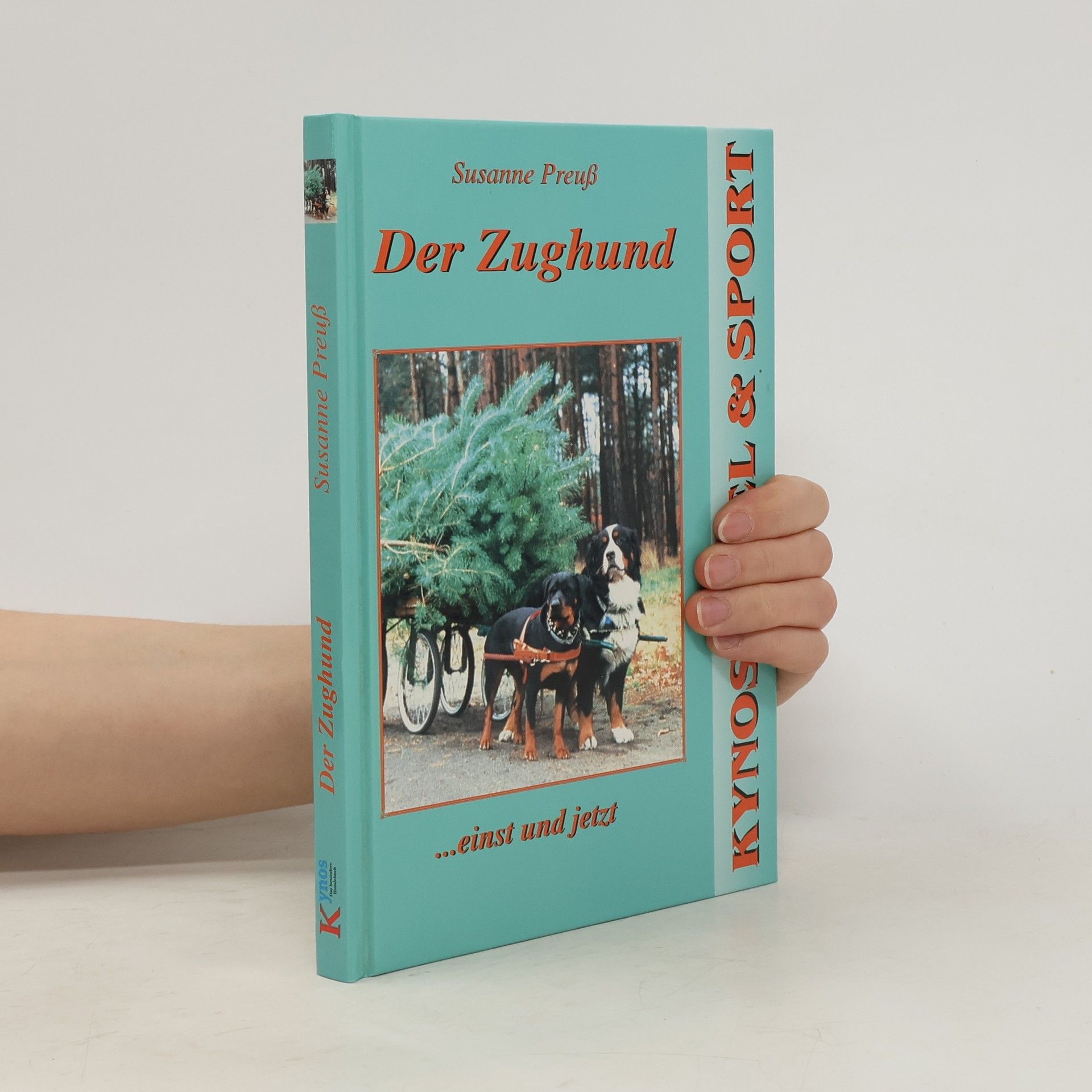 Susanne Preuß Der Zughund - einst und jetzt