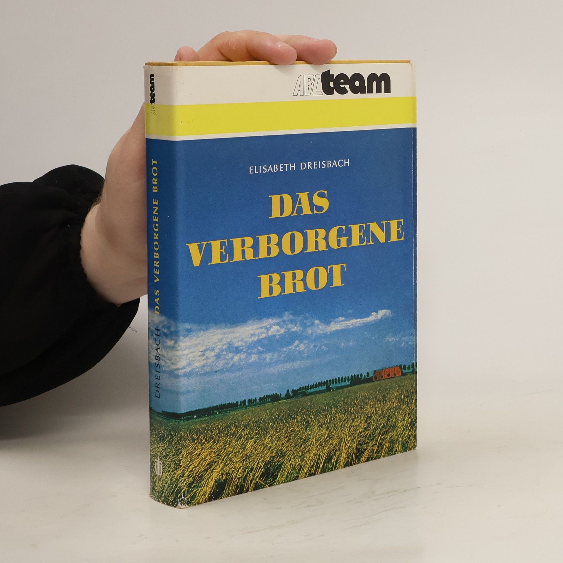 Elisabeth Dreisbach Das verborgene Brot