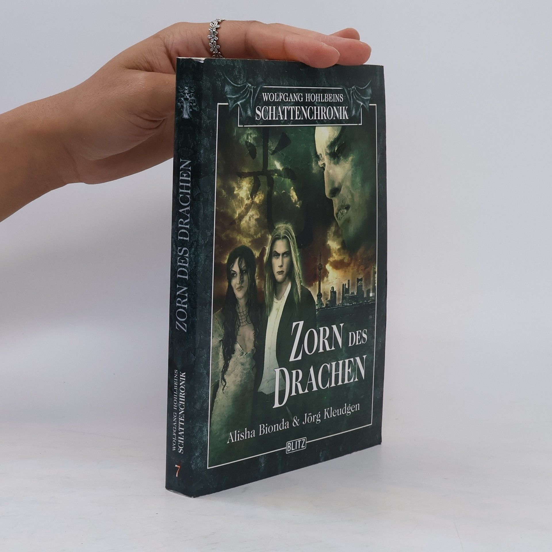 Alisha Bionda Wolfgang Hohlbeins Schattenchronik 7. Zorn des Drachen