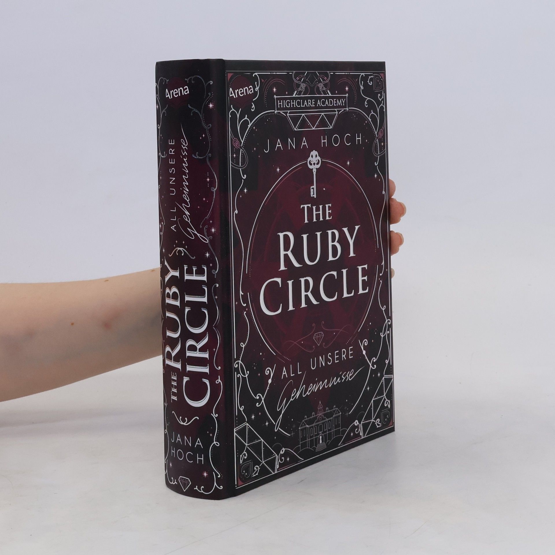 Jana Hoch The Ruby Circle (1). All unsere Geheimnisse