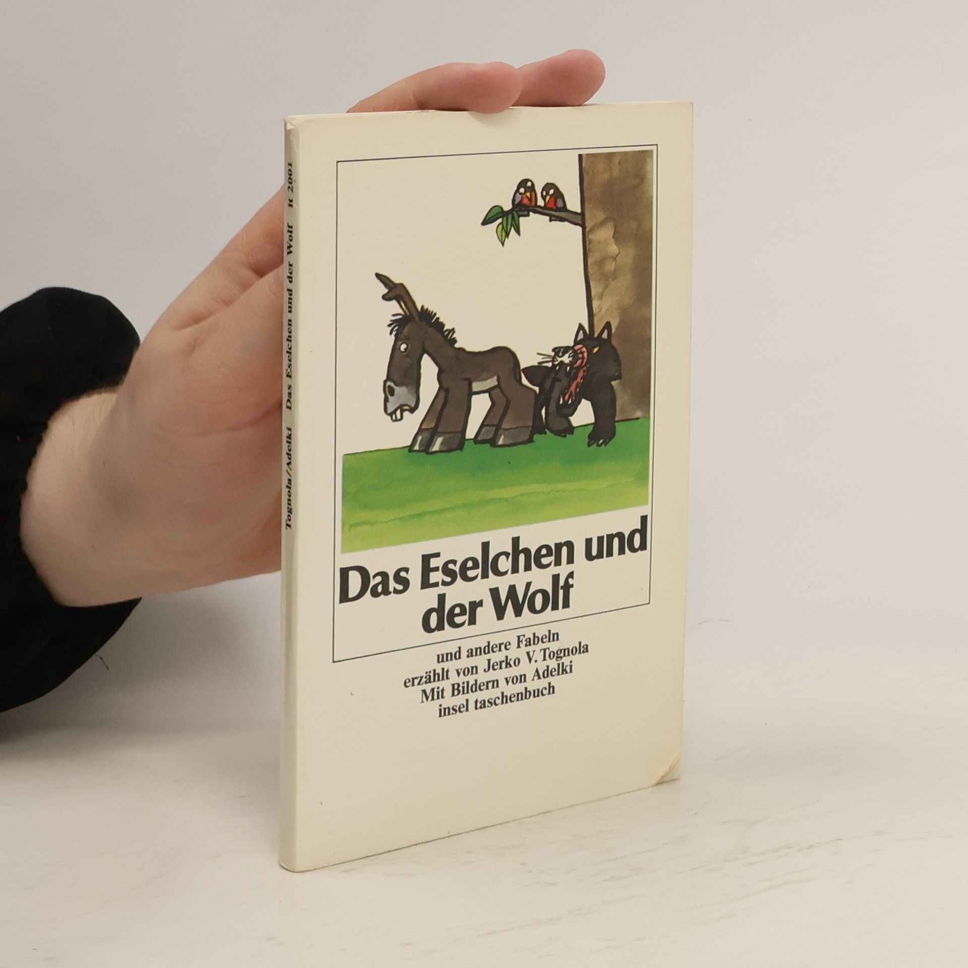 Jerko V. Tognola Das Eselchen und der Wolf u. and. Fabeln.