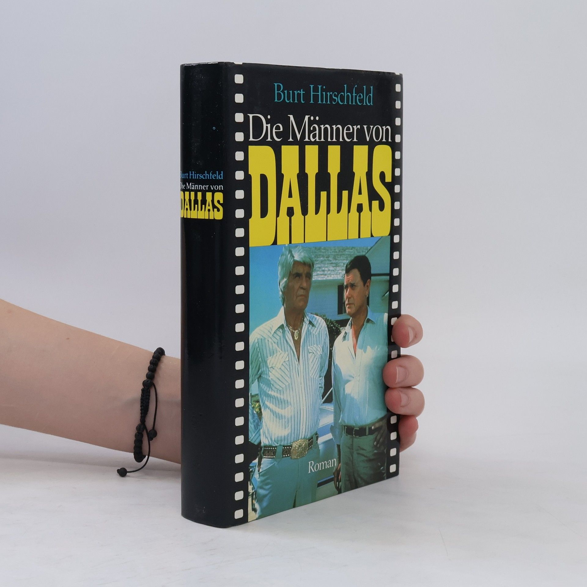 Burt Hirschfeld Die Männer von Dallas