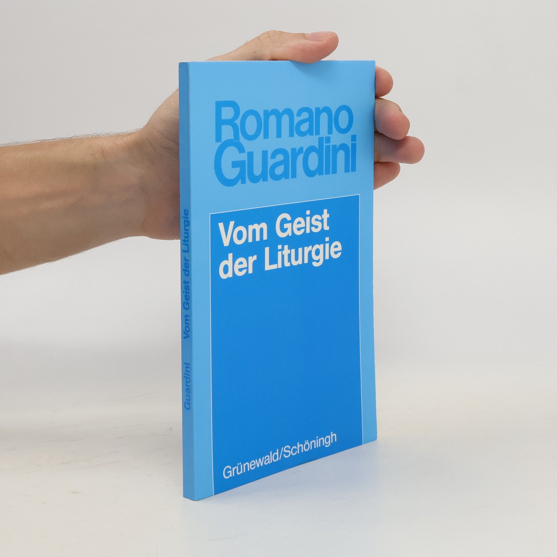 Romano Guardini Vom Geist der Liturgie