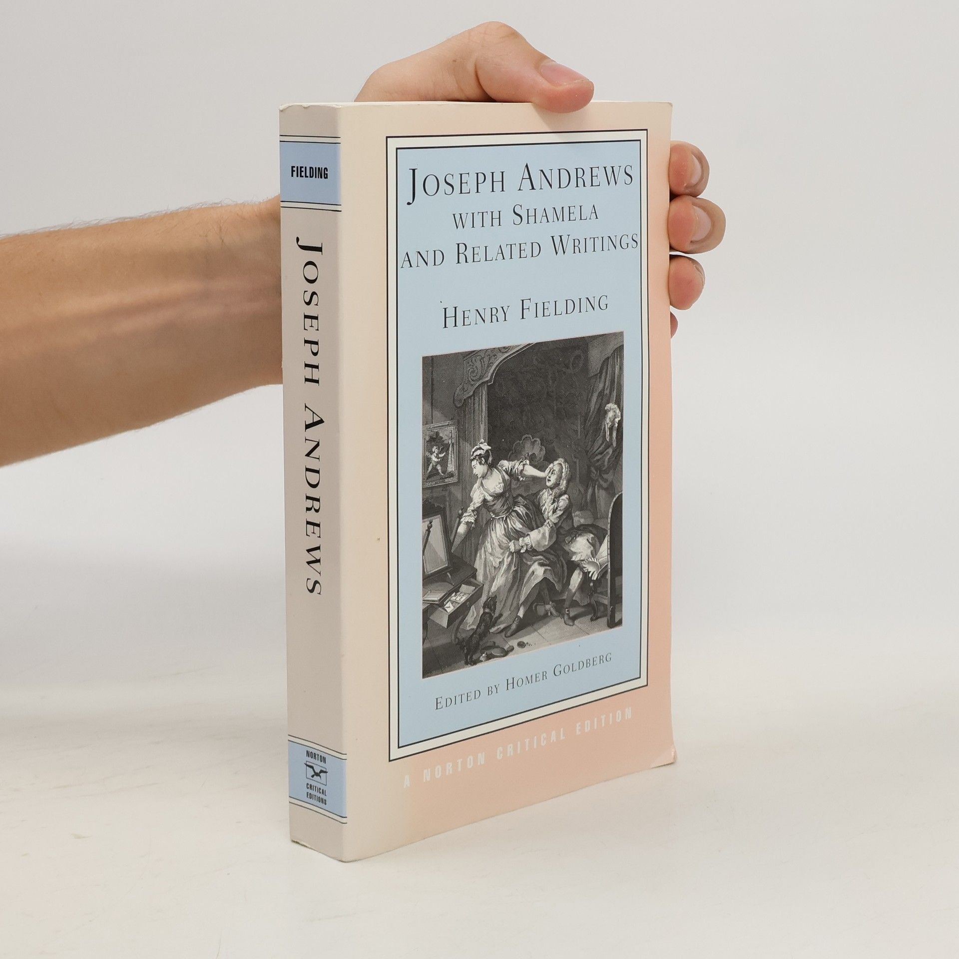Henry Fielding Joseph Andrews with Shamela and Related Writings