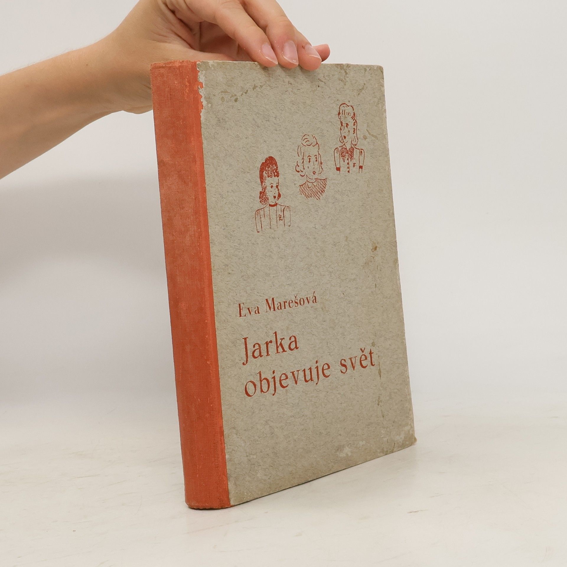 Eva Marešová Jarka objevuje svět