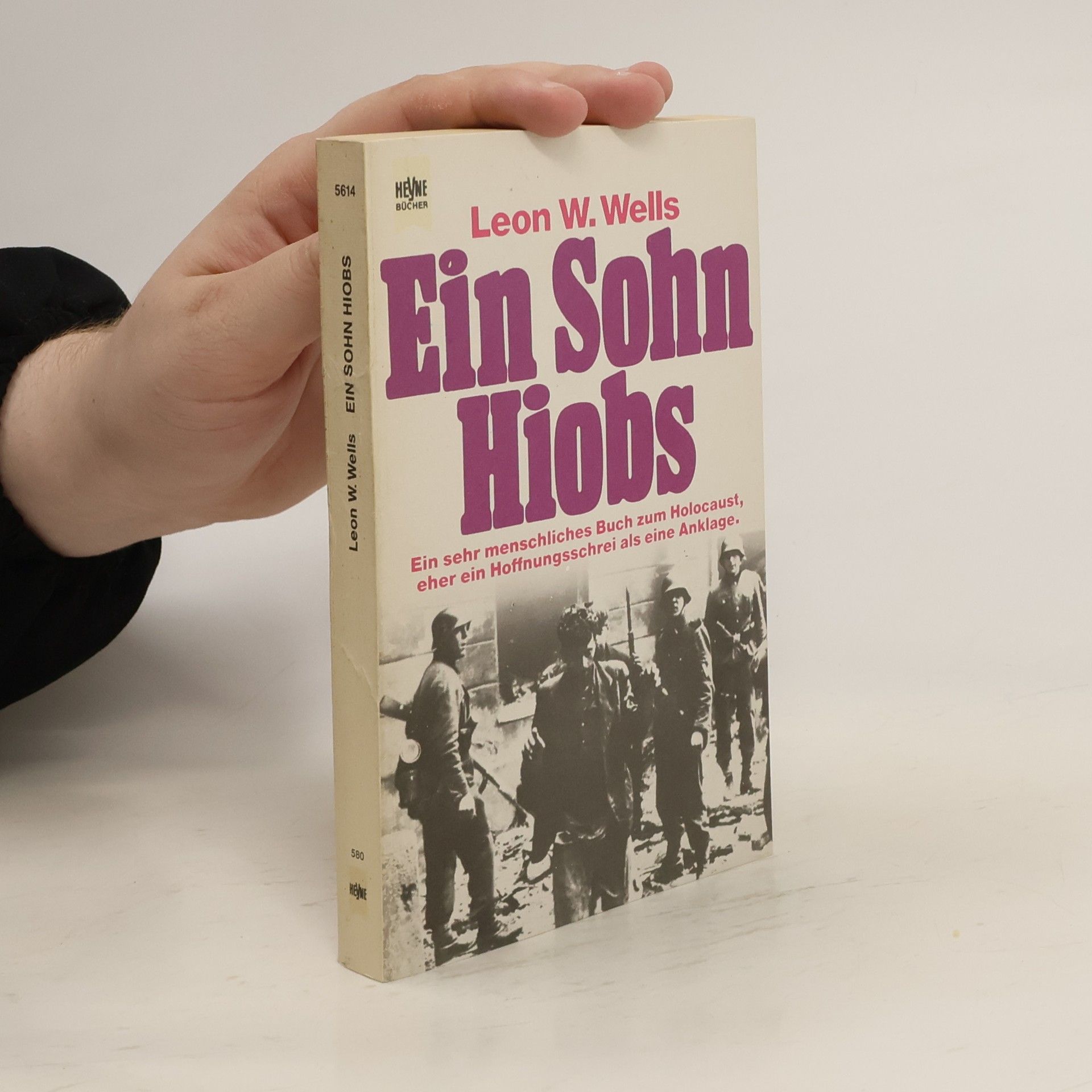 Leon Weliczker Wells Ein Sohn Hiobs