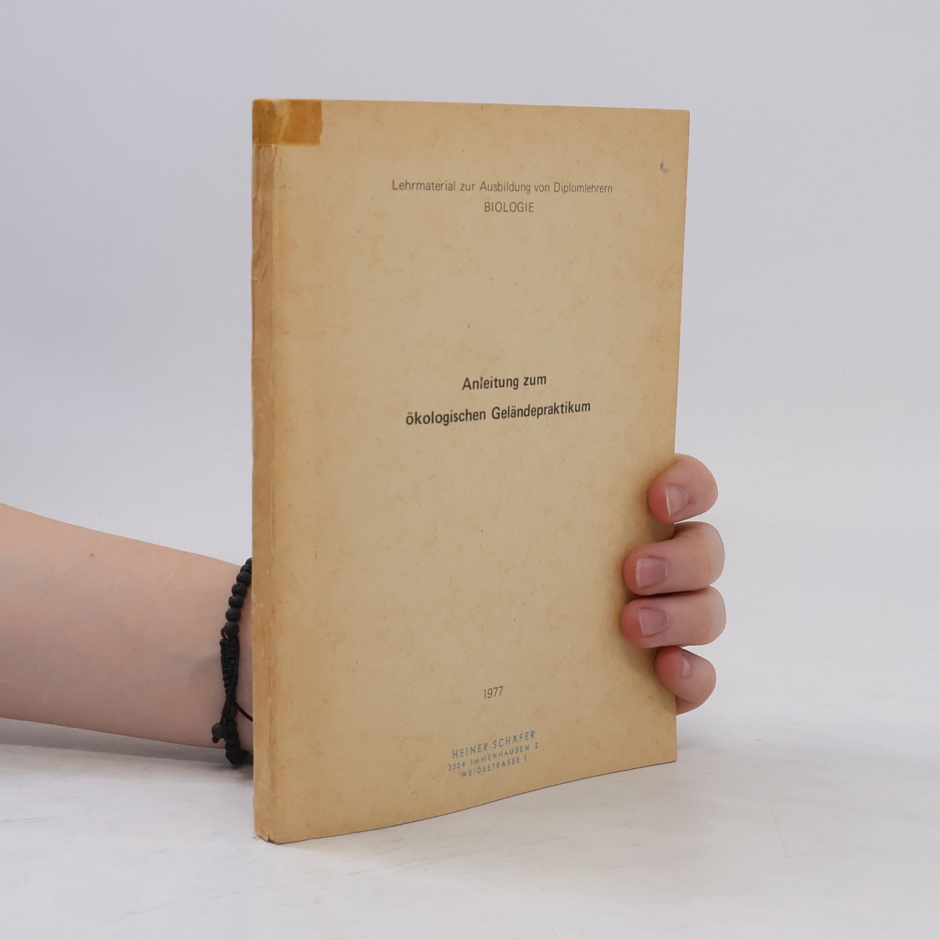 Collectif d'auteurs Anleitung zum ökologischen Geländepraktikum