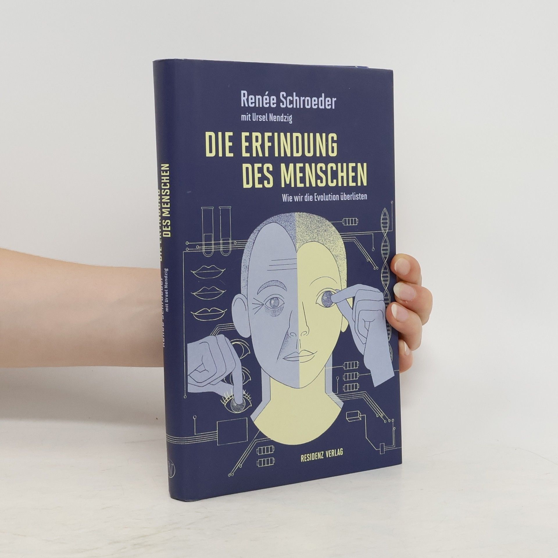 Renée Schroeder Die Erfindung des Menschen
