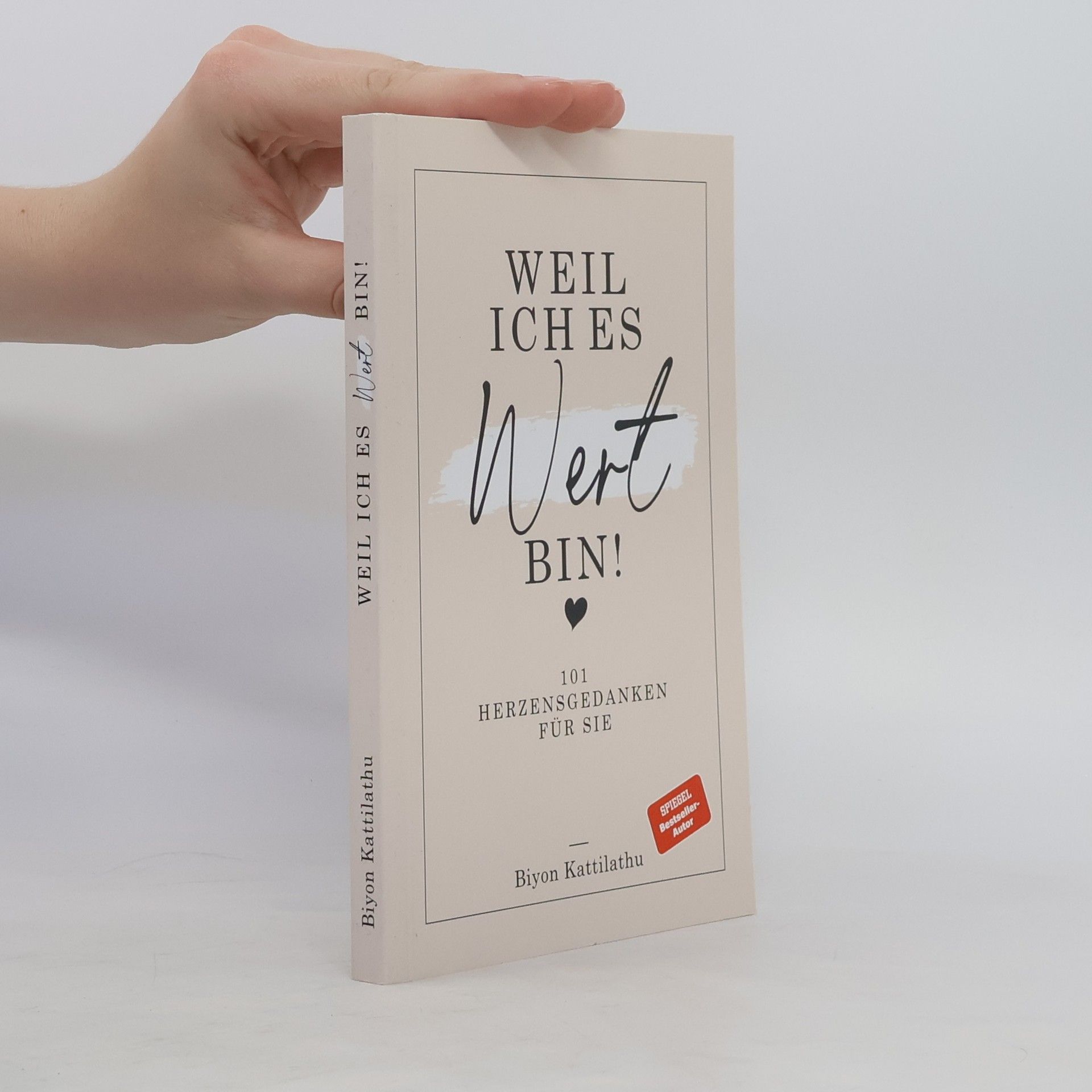 Biyon Kattilathu Weil ich es wert bin!