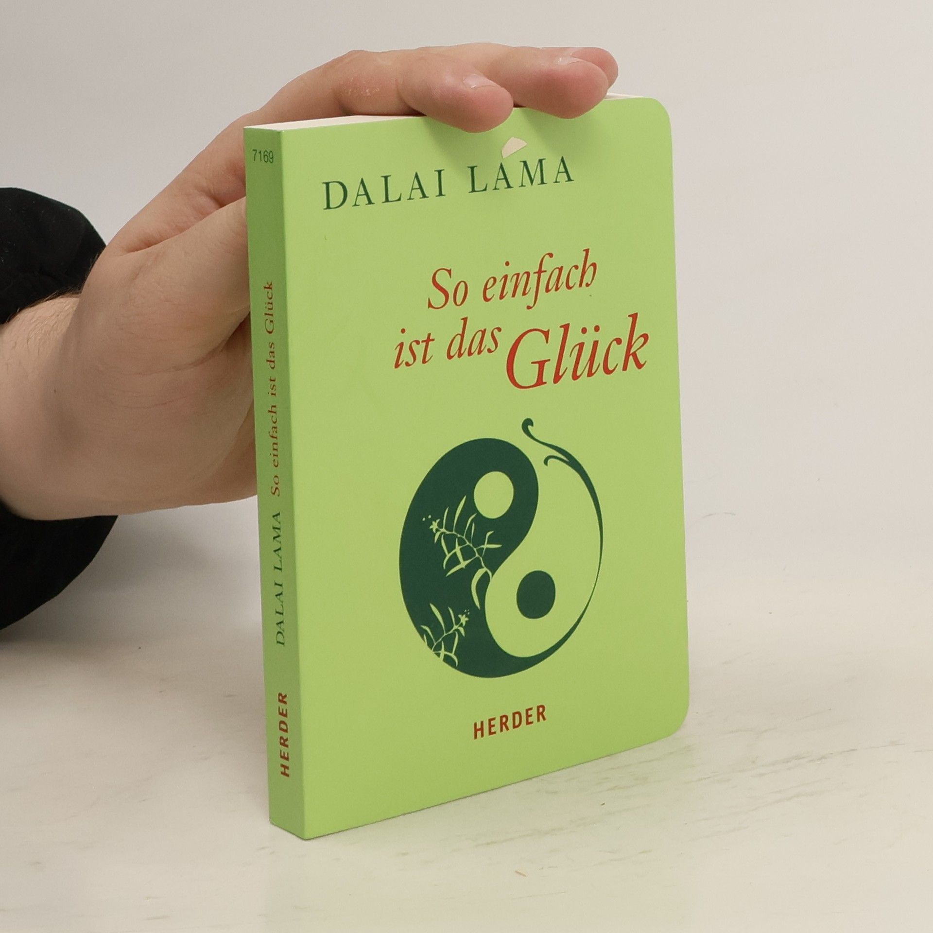 Dalai Dalai Lama So einfach ist das Glück