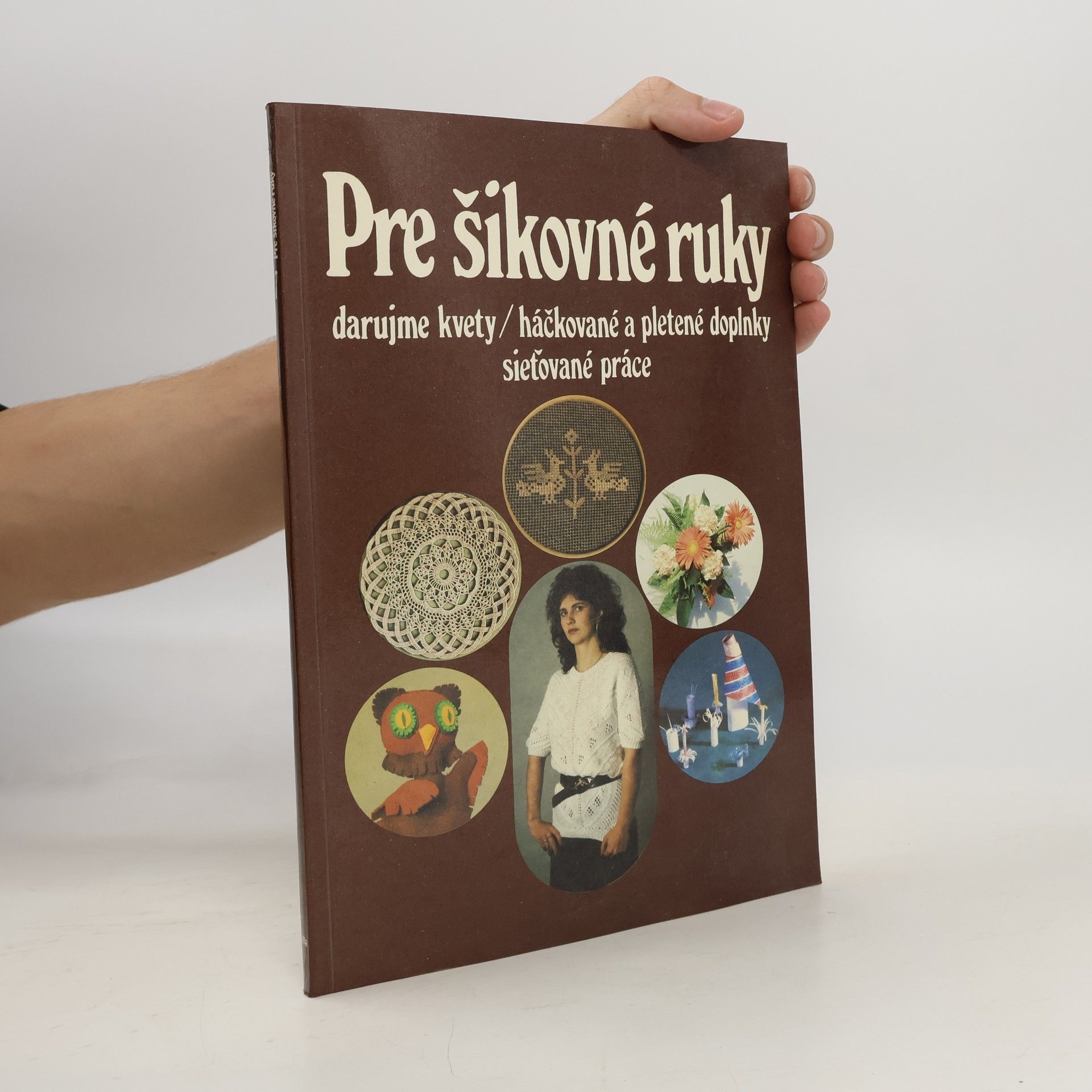 kolektiv Pre šikovné ruky 7