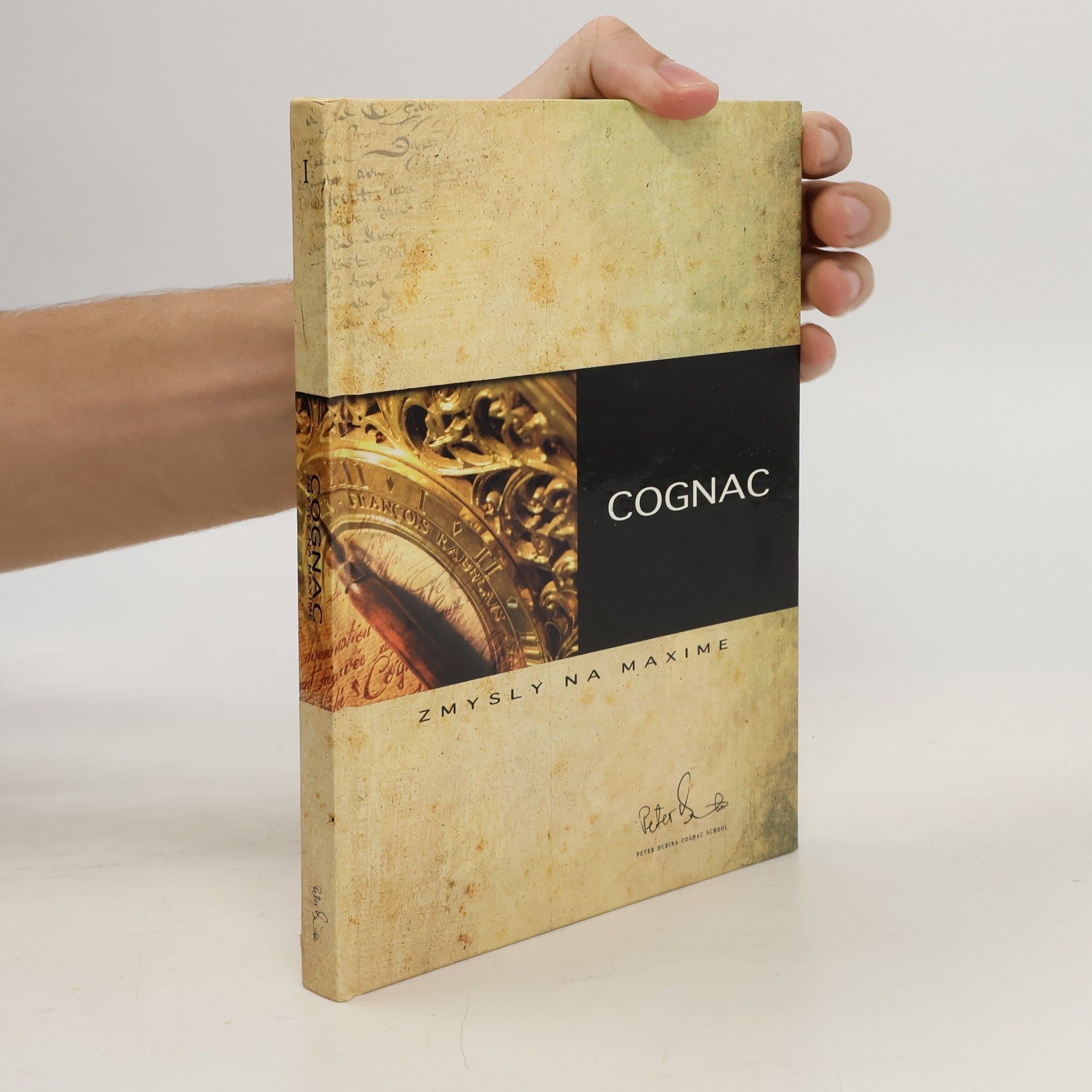 Peter Dubina Cognac I (zmysly na maxime)