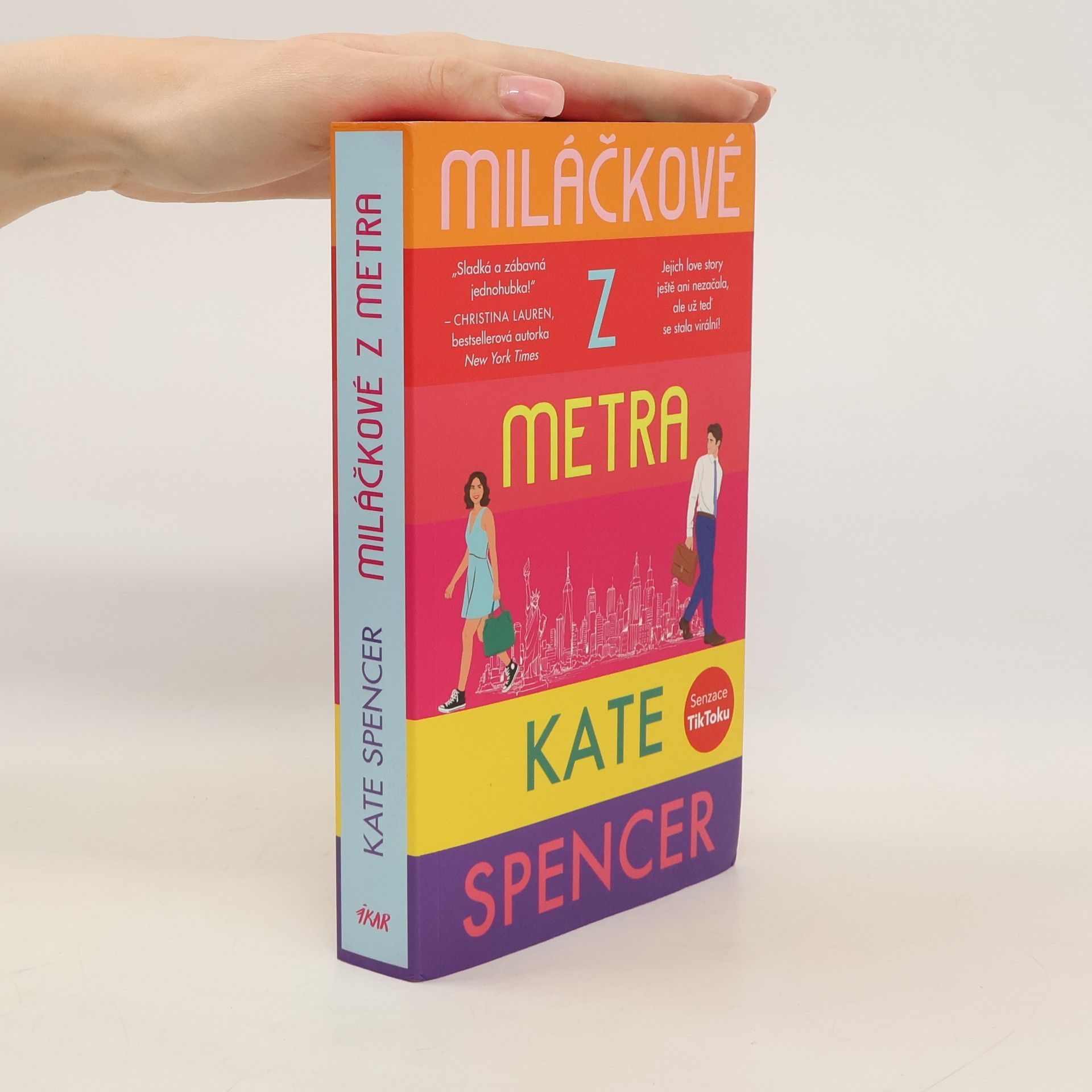 Kate Spencer Miláčkové z metra