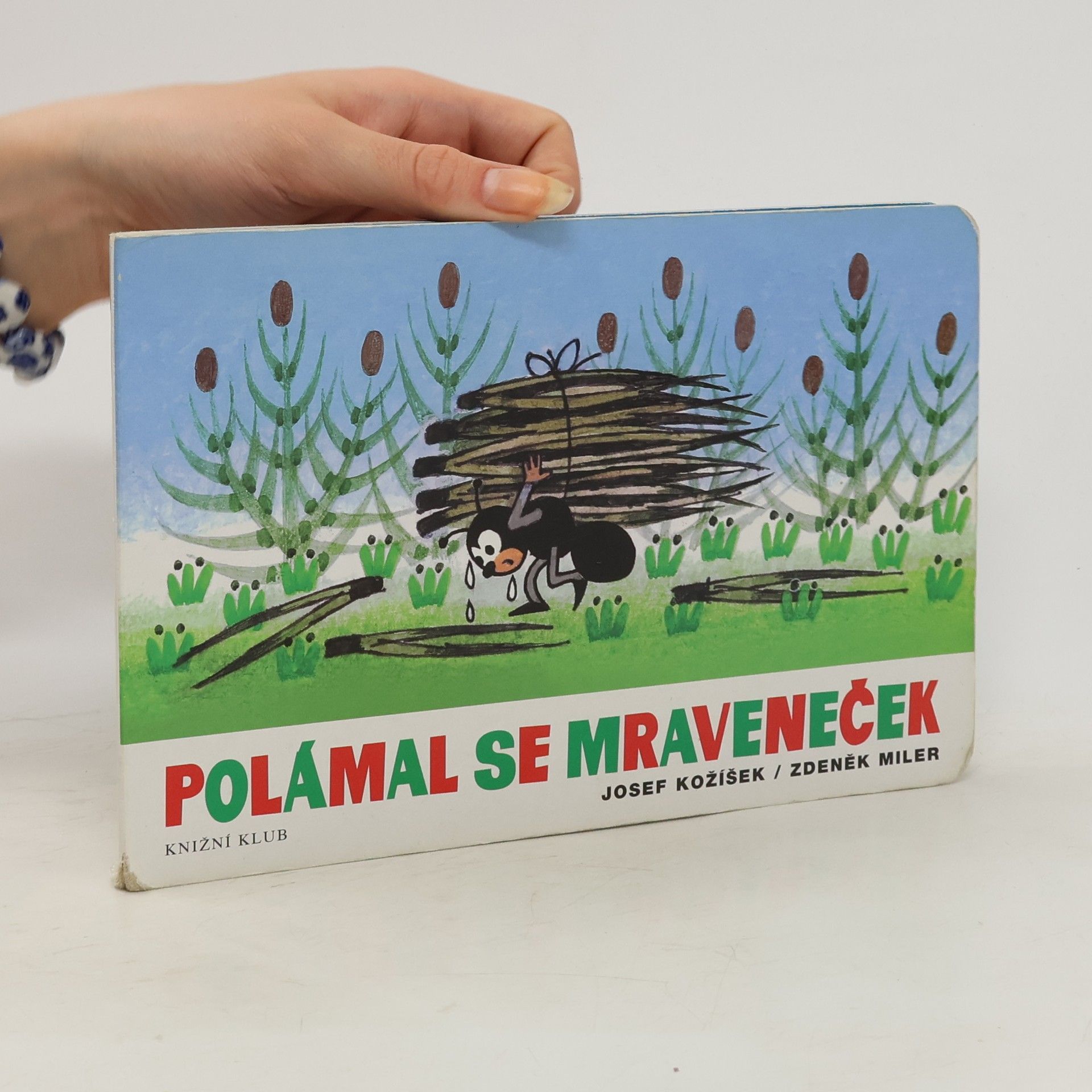 Josef Kožíšek Polámal se mraveneček