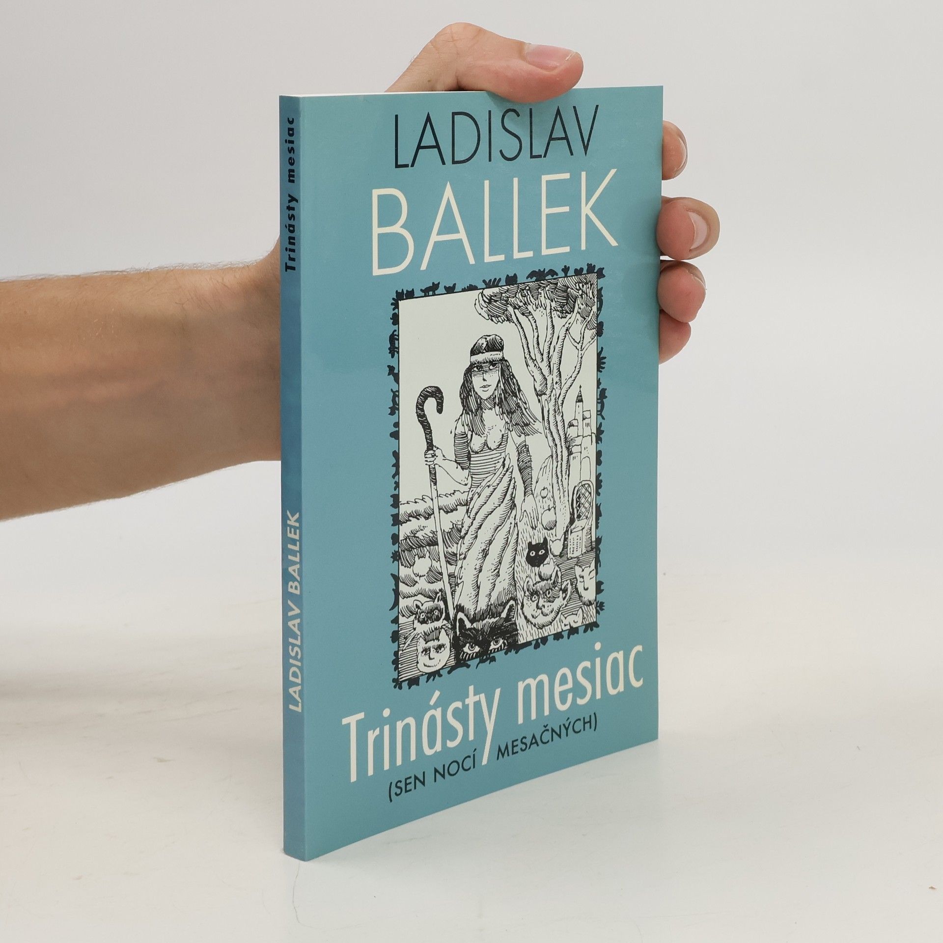 Ladislav Ballek Trinásty mesiac (Sen nocí mesačných)