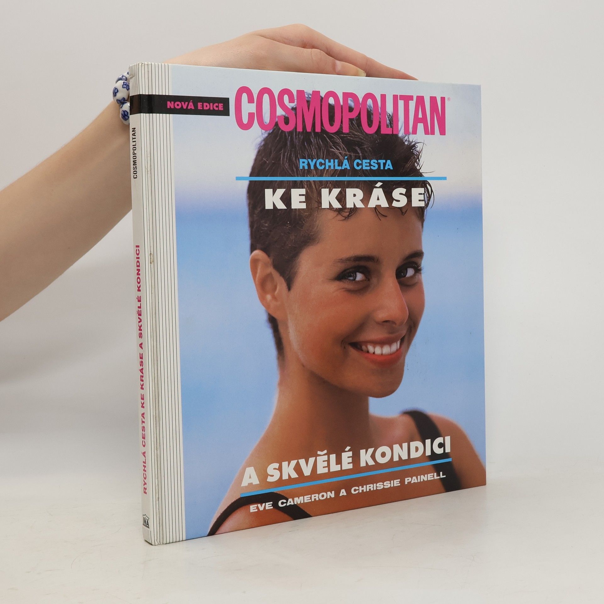 Eve Cameron Cosmopolitan: rychlá cesta ke kráse a skvělé kondici