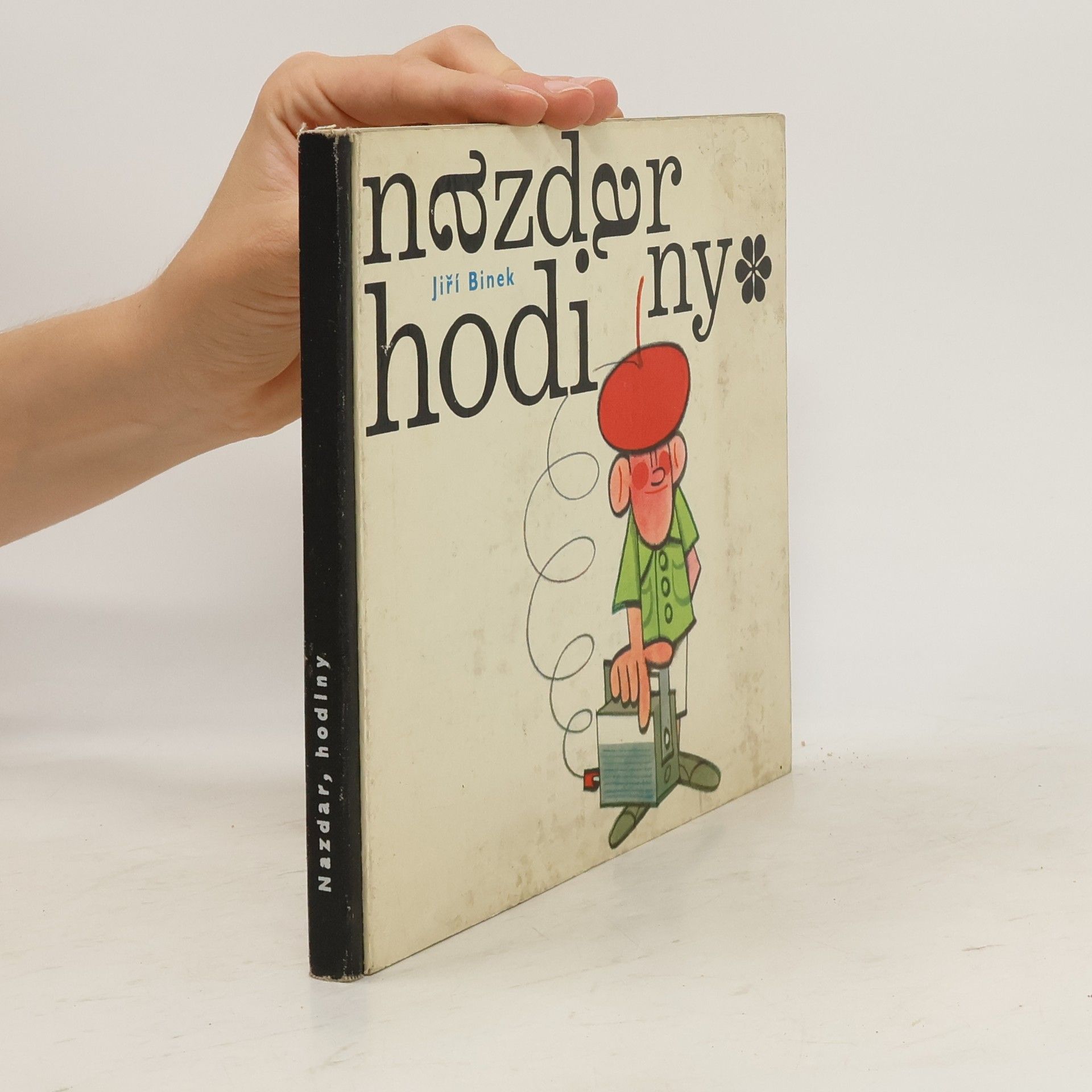 Jiří Binek Nazdar, hodiny