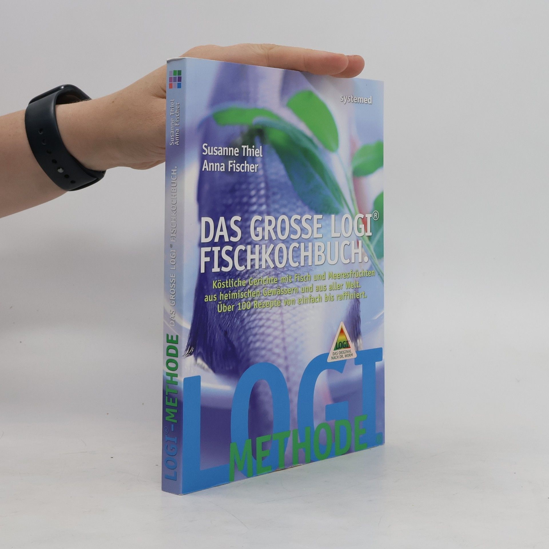 Susanne Thiel Das große LOGI-Fischkochbuch