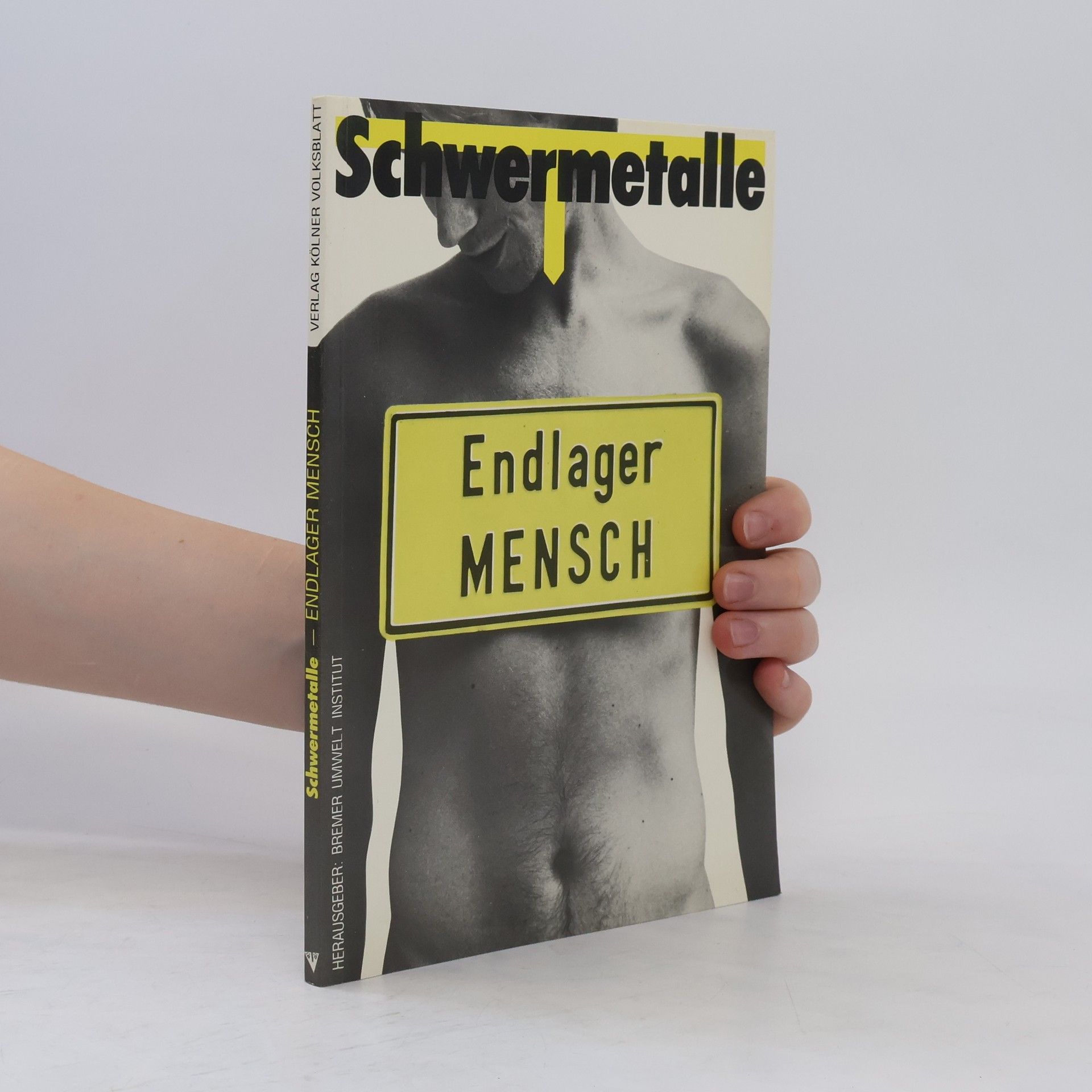 Schwermetalle Endlager Mensch