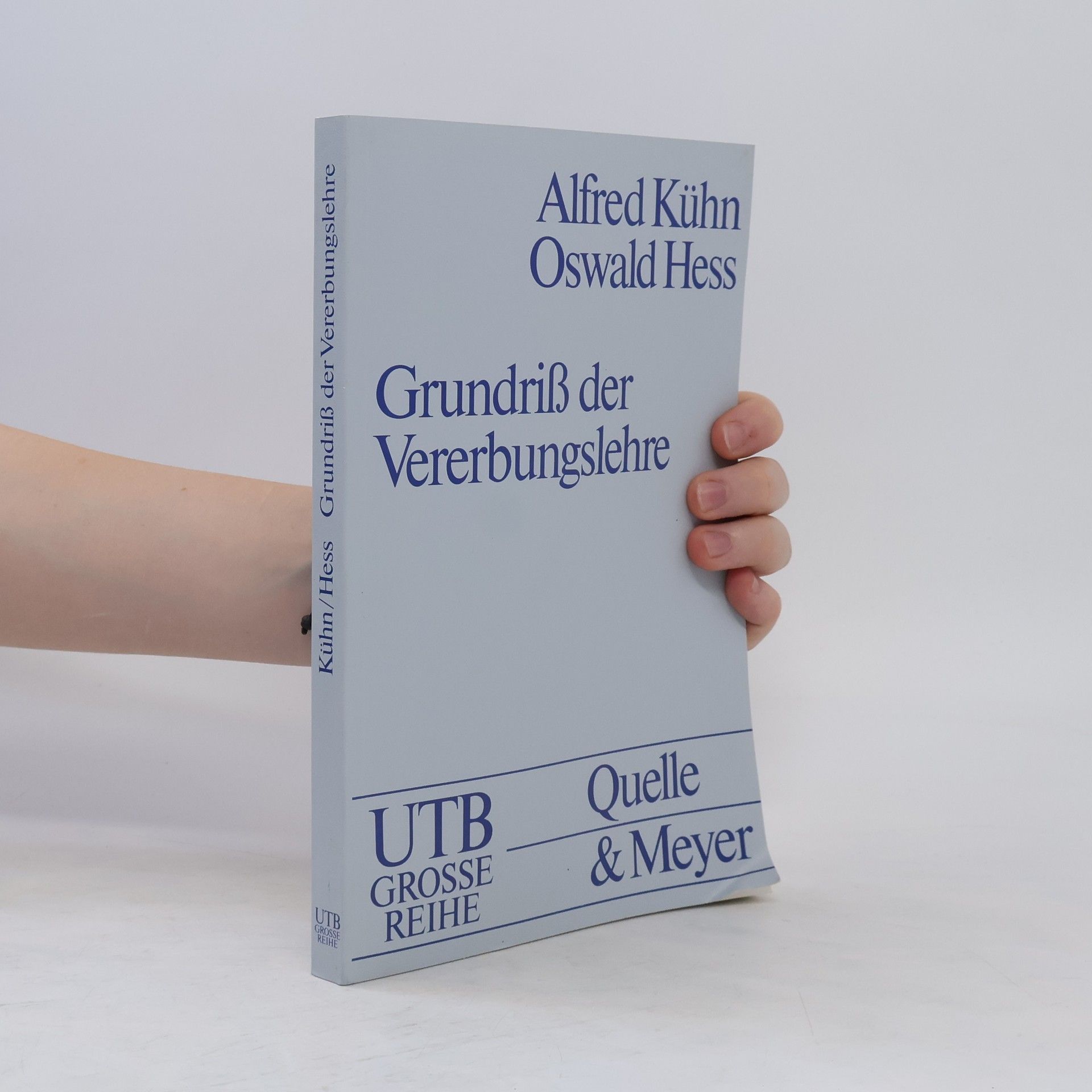Alfred Kühn Grundriss der Vererbungslehre