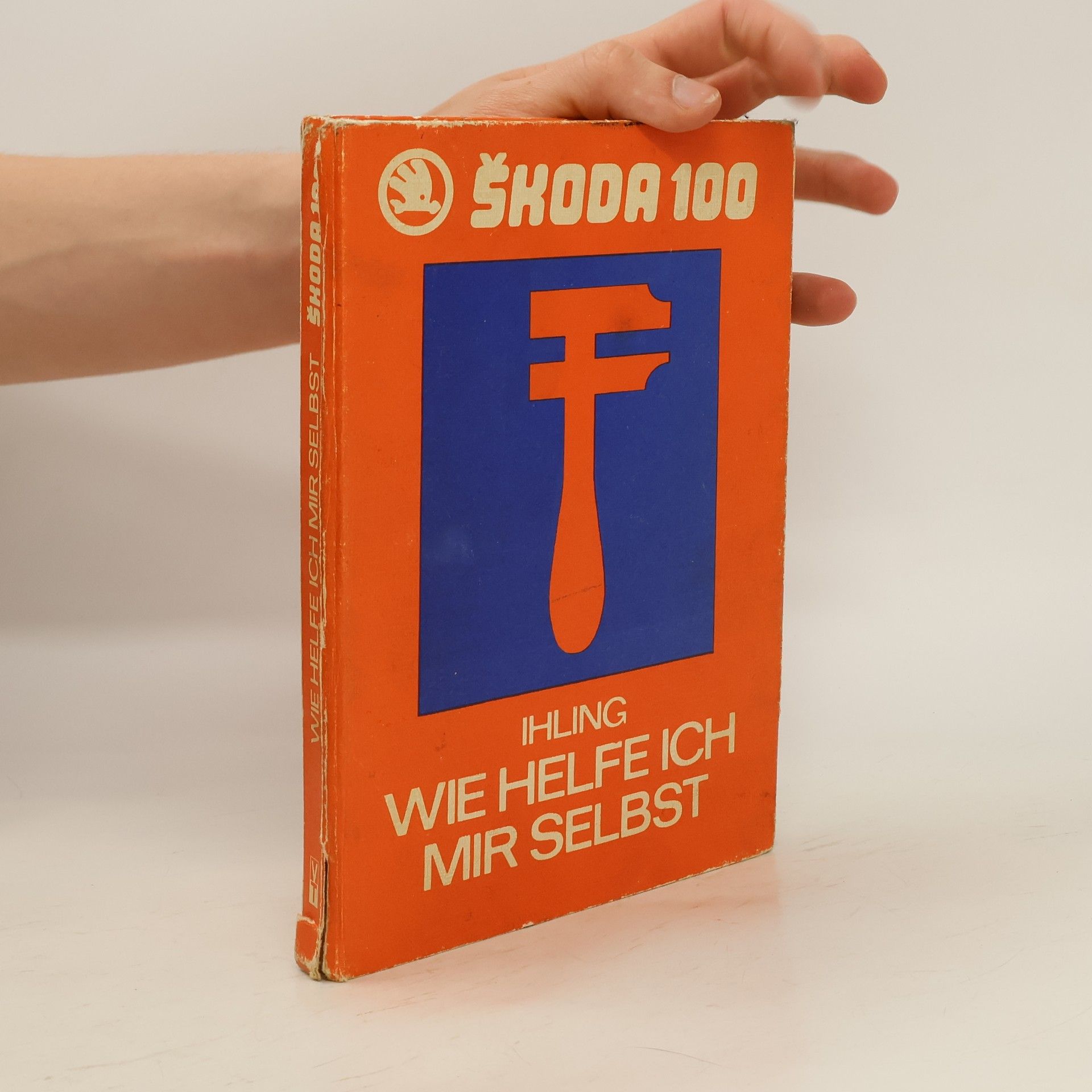 Horst Ihling Škoda 100. Wie helfe ich mir Selbst