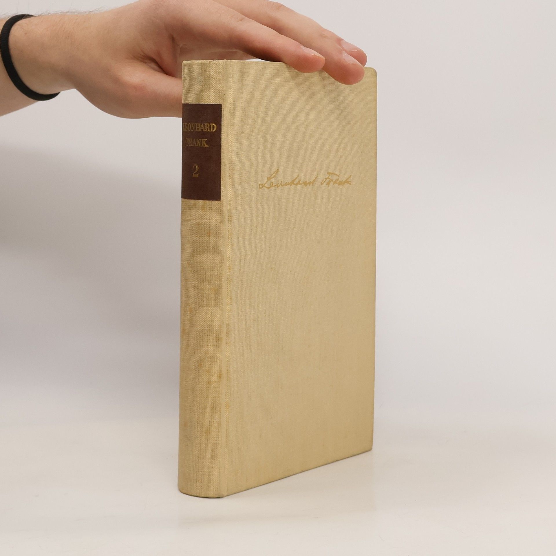 Leonhard Frank Gesammelte Werke in sechs Bänden. Band 2. Von drei Millionen Drei