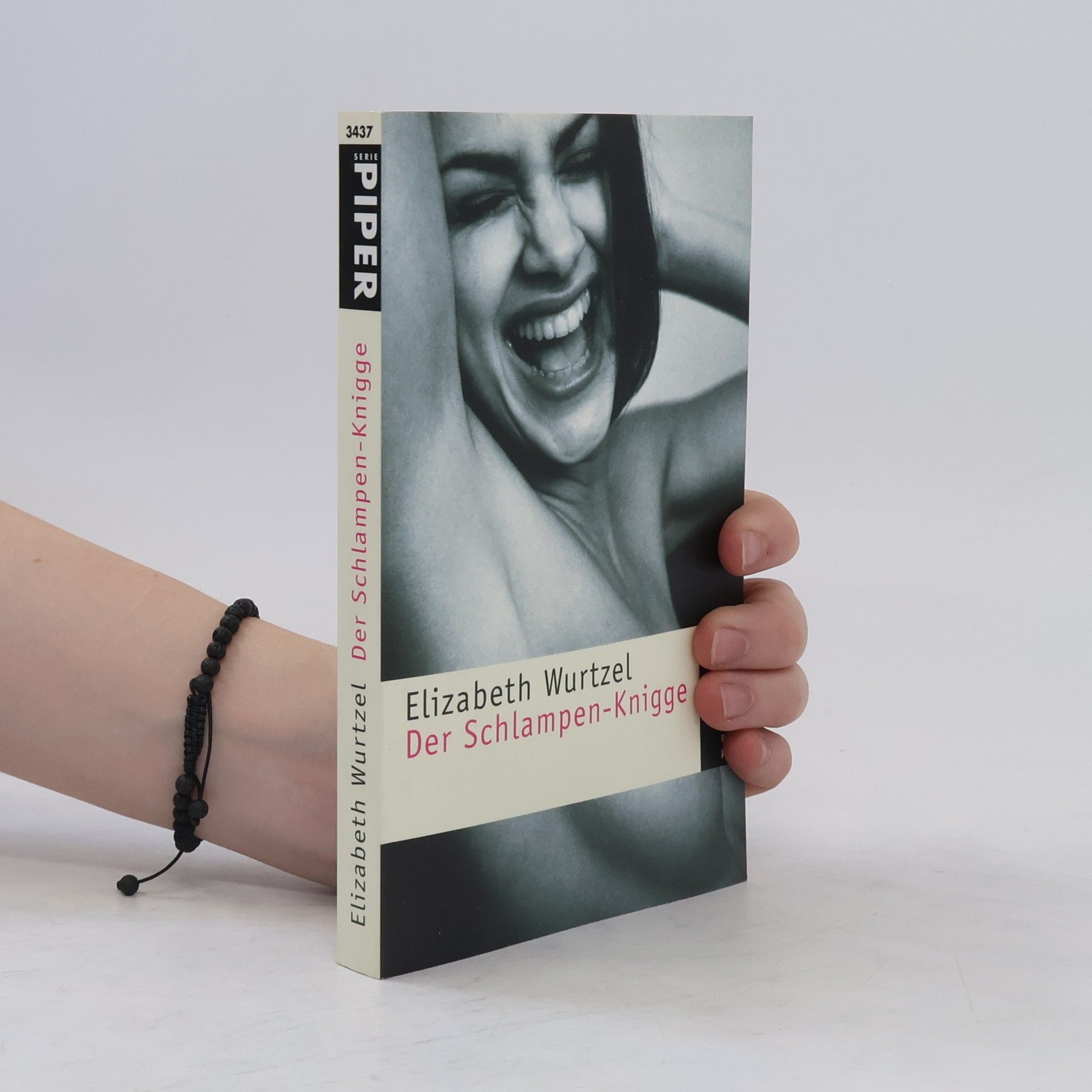 Elizabeth Wurtzel Der Schlampen-Knigge