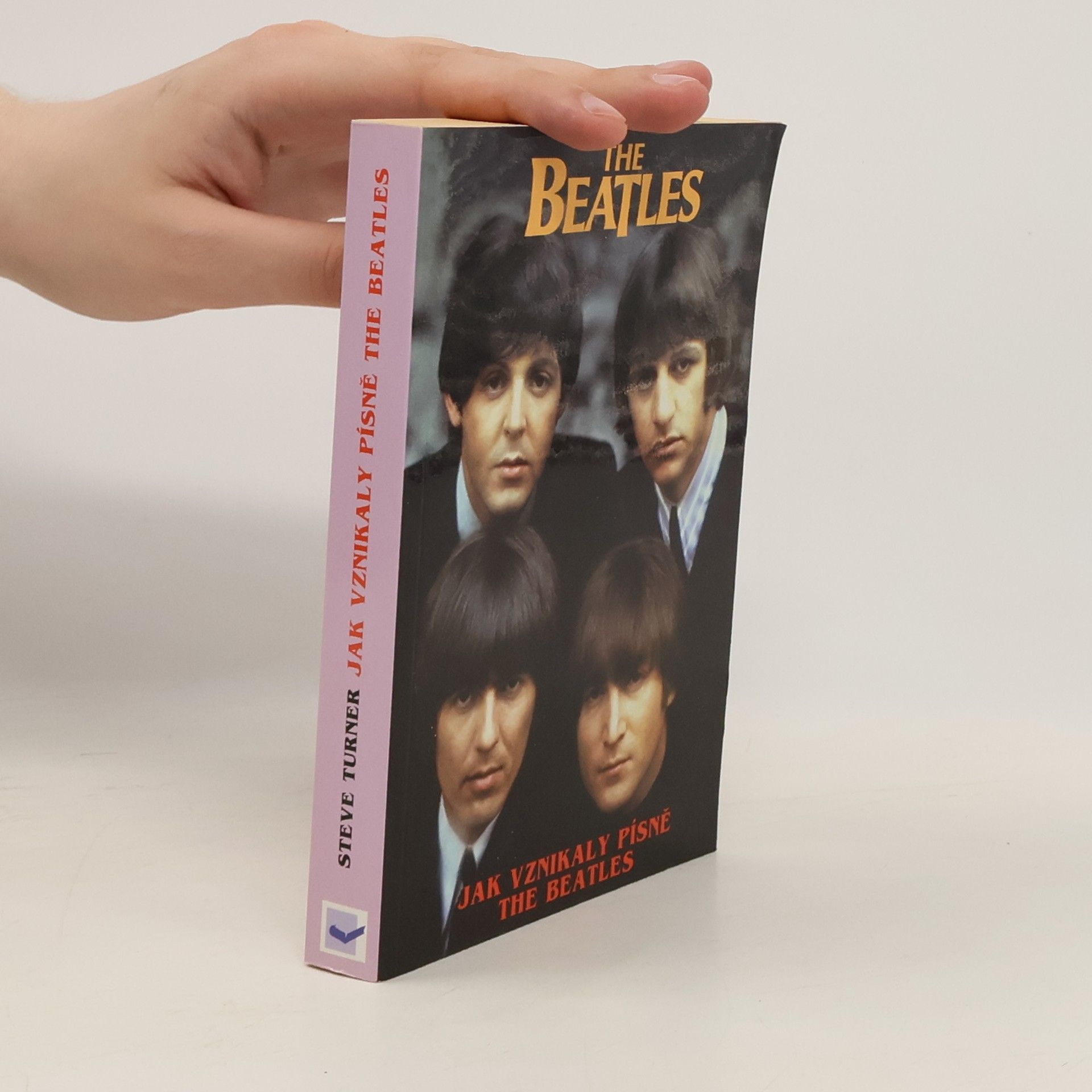 Steve Turner Jak vznikaly písně The Beatles