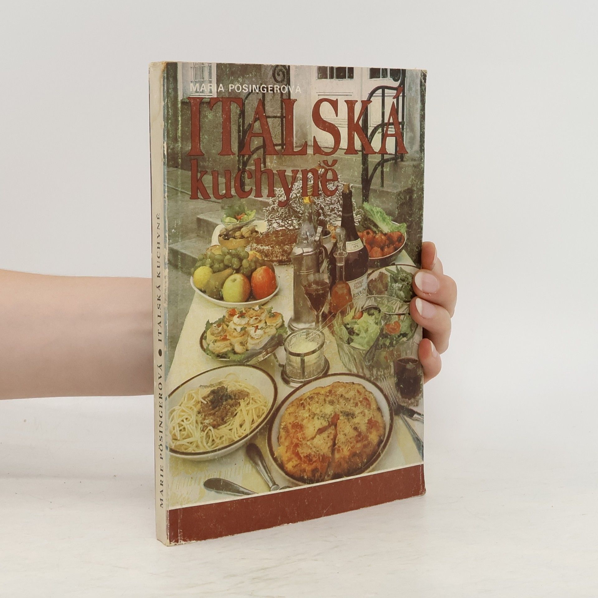 Maria Pösinger Italská kuchyně
