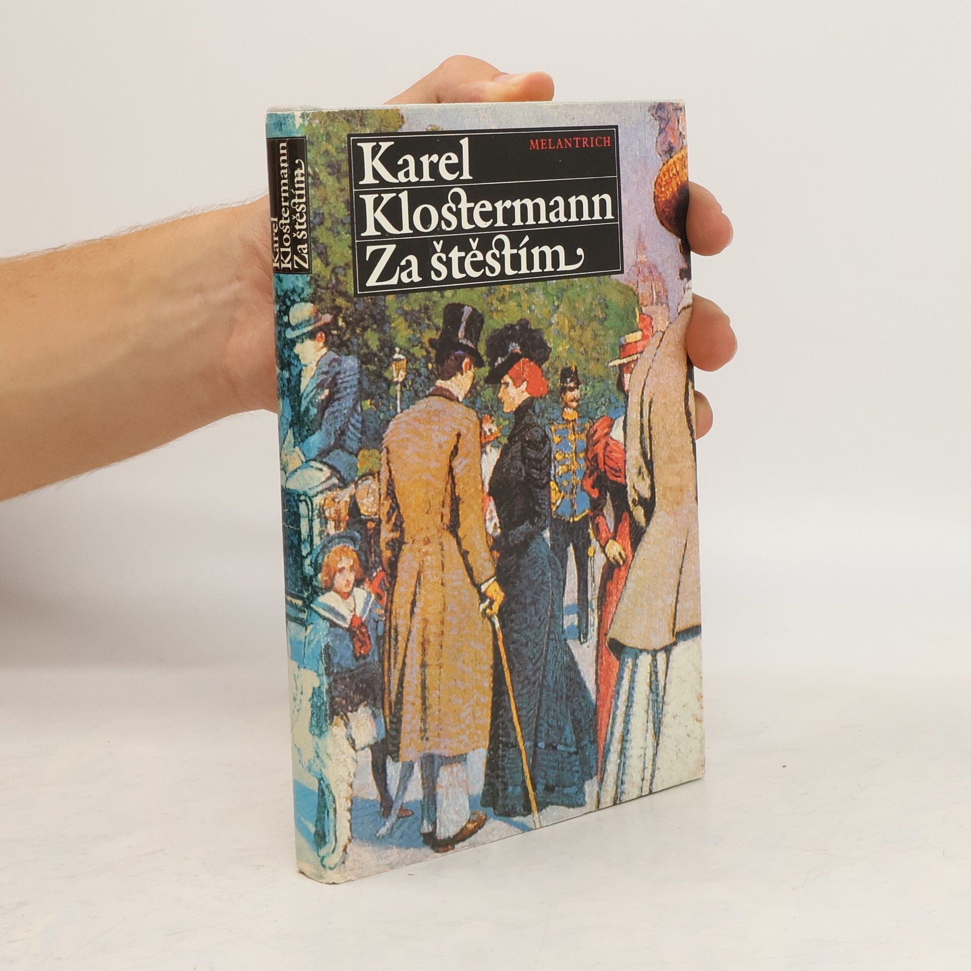 Karel Klostermann Za štěstím