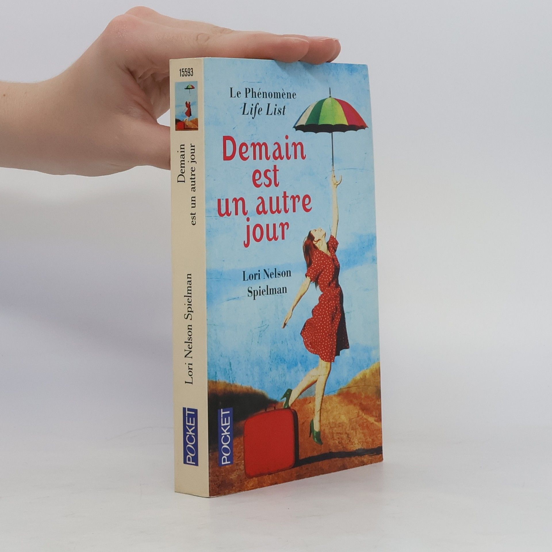 Lori Nelson Spielman Life list- Demain est un autre jour